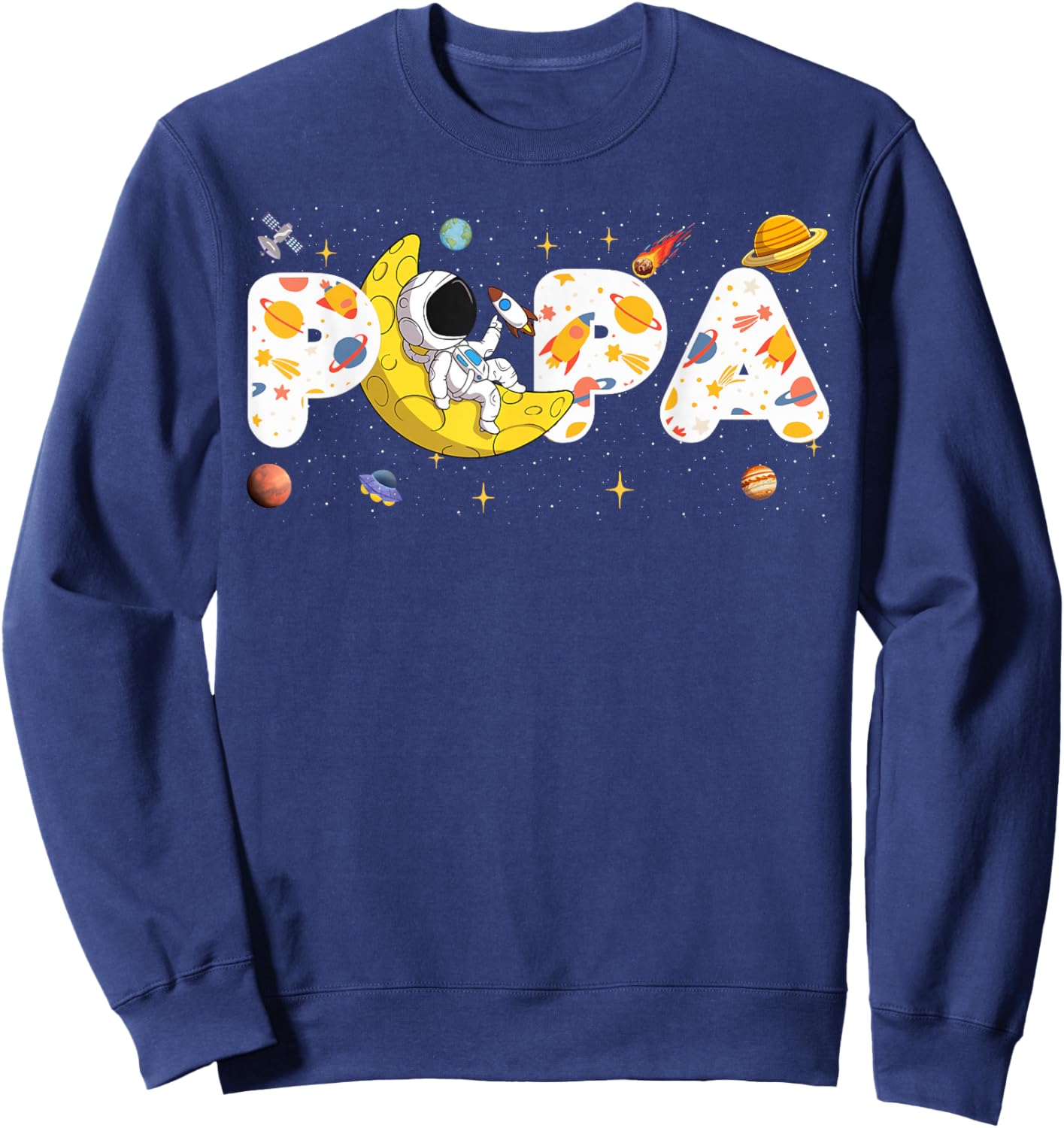 Astronaut Papa Space Birthday Planets Party Matching Family Sweatshirt - Sweatshirt | Navy