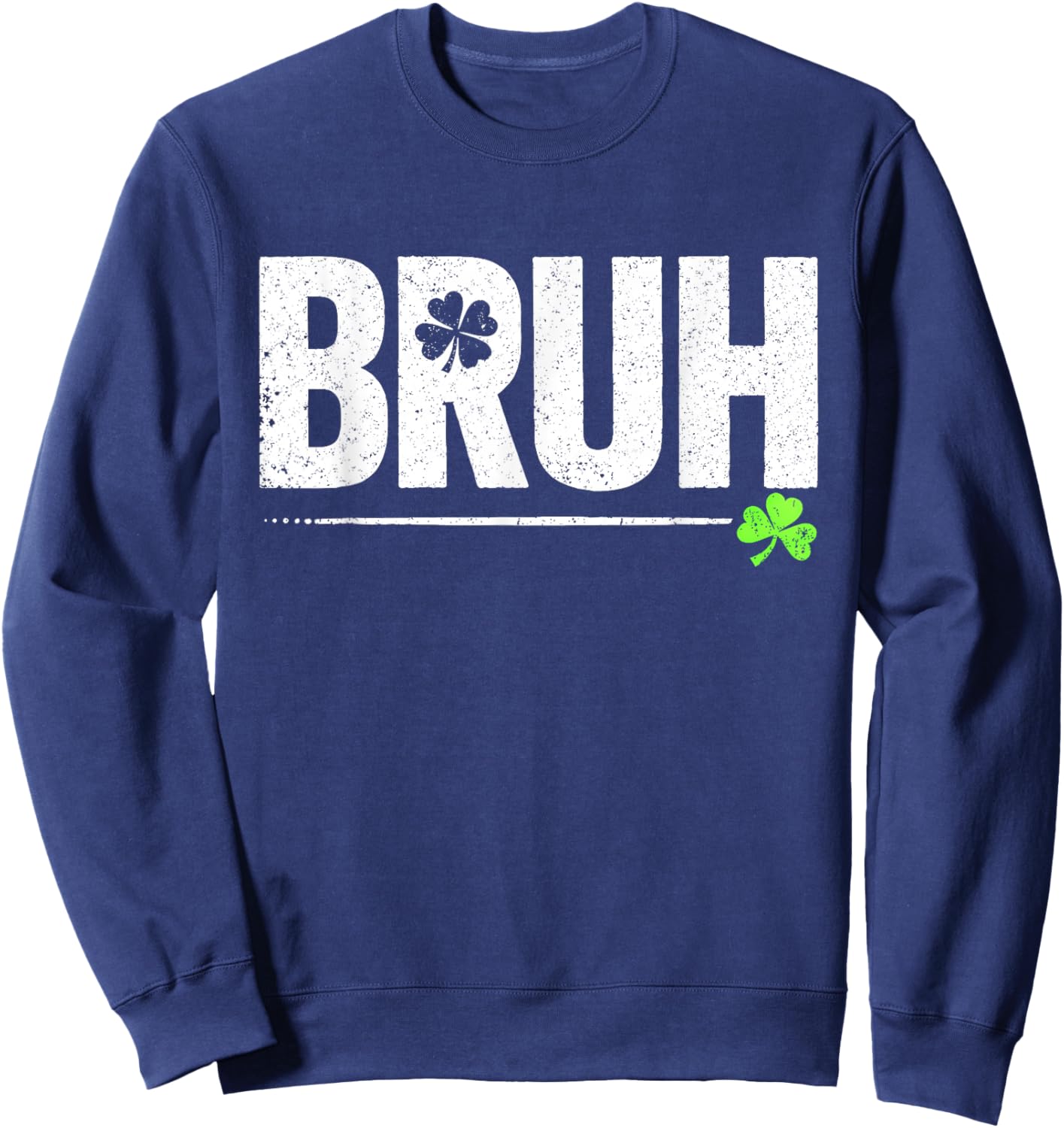 Lucky Shamrock Bruh Funny St Patrick's Day Men Kids Boys Sweatshirt - Sweatshirt | Navy