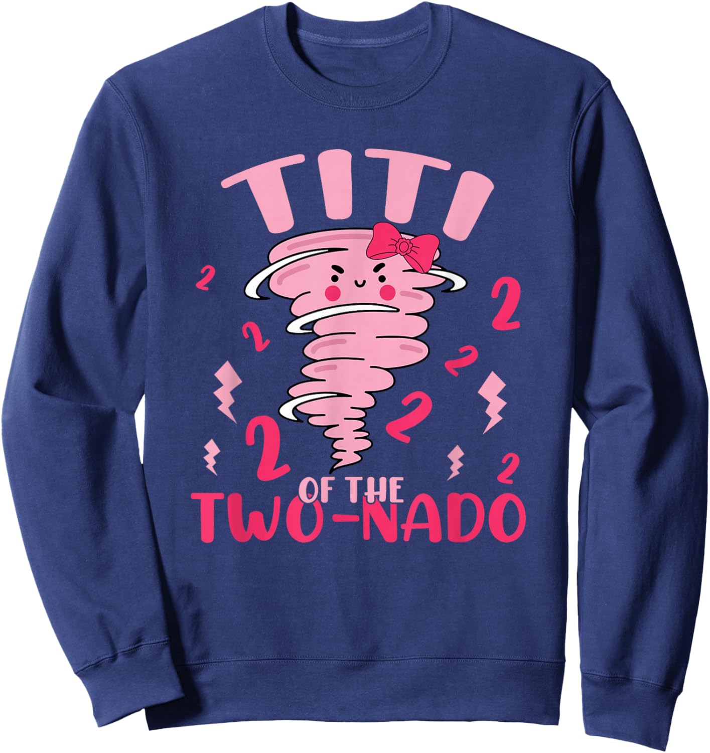 Titi of The Two-nado Tornado Theme 2nd Birthday Party Sweatshirt - Sweatshirt | Navy