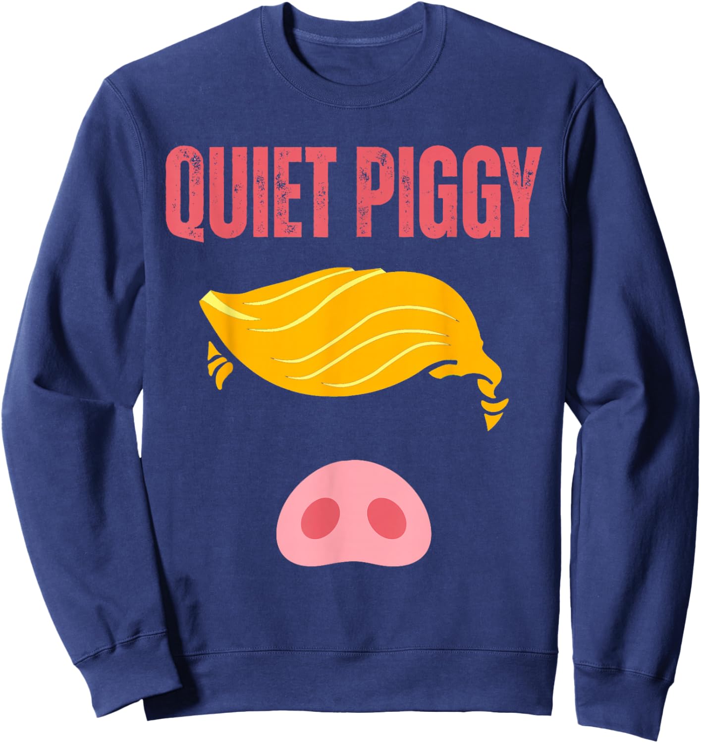 Quiet Piggy Funny Quiet Piggy Design Woman Sweatshirt - Sweatshirt | Navy