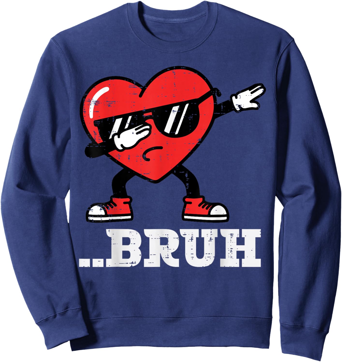 Valentines Day Heart Dab Bruh Funny Meme Boys Kids Men Women Sweatshirt - Sweatshirt | Navy