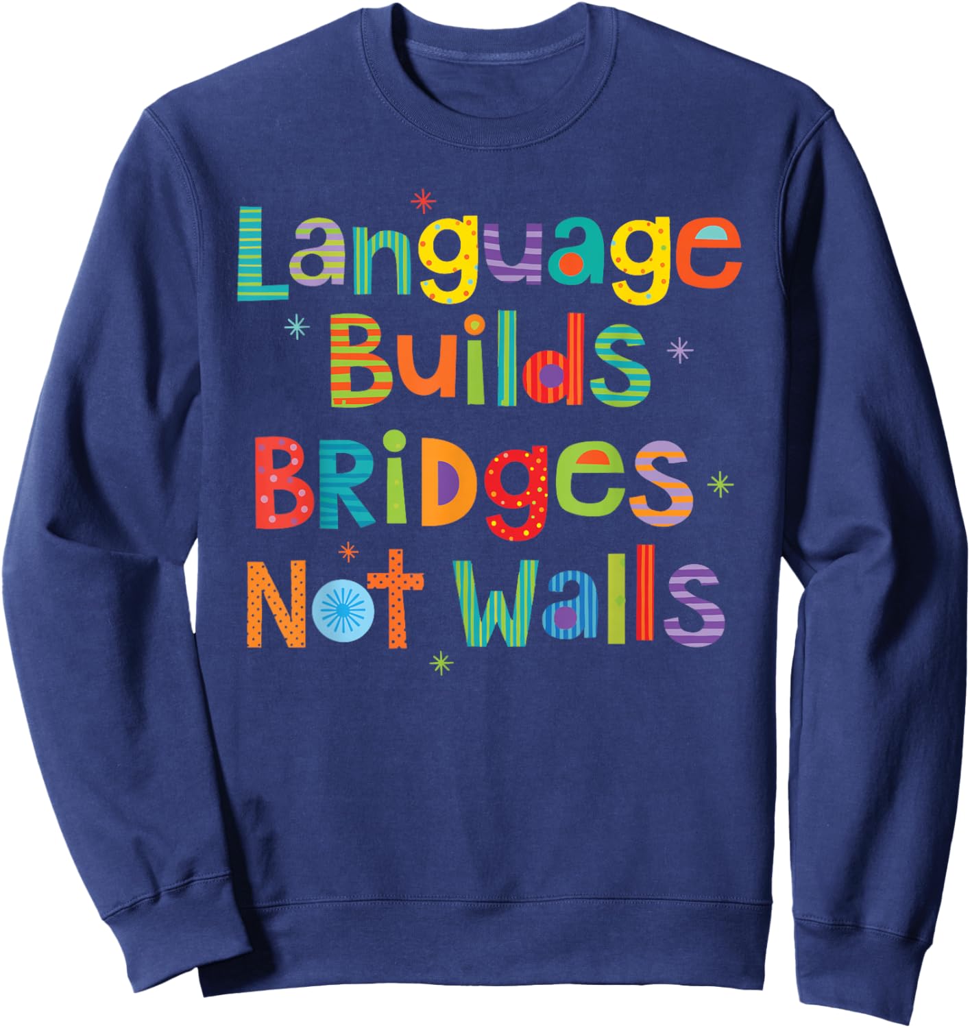 ESL ELL Spanish Language Teacher Sweatshirt - Sweatshirt | Navy