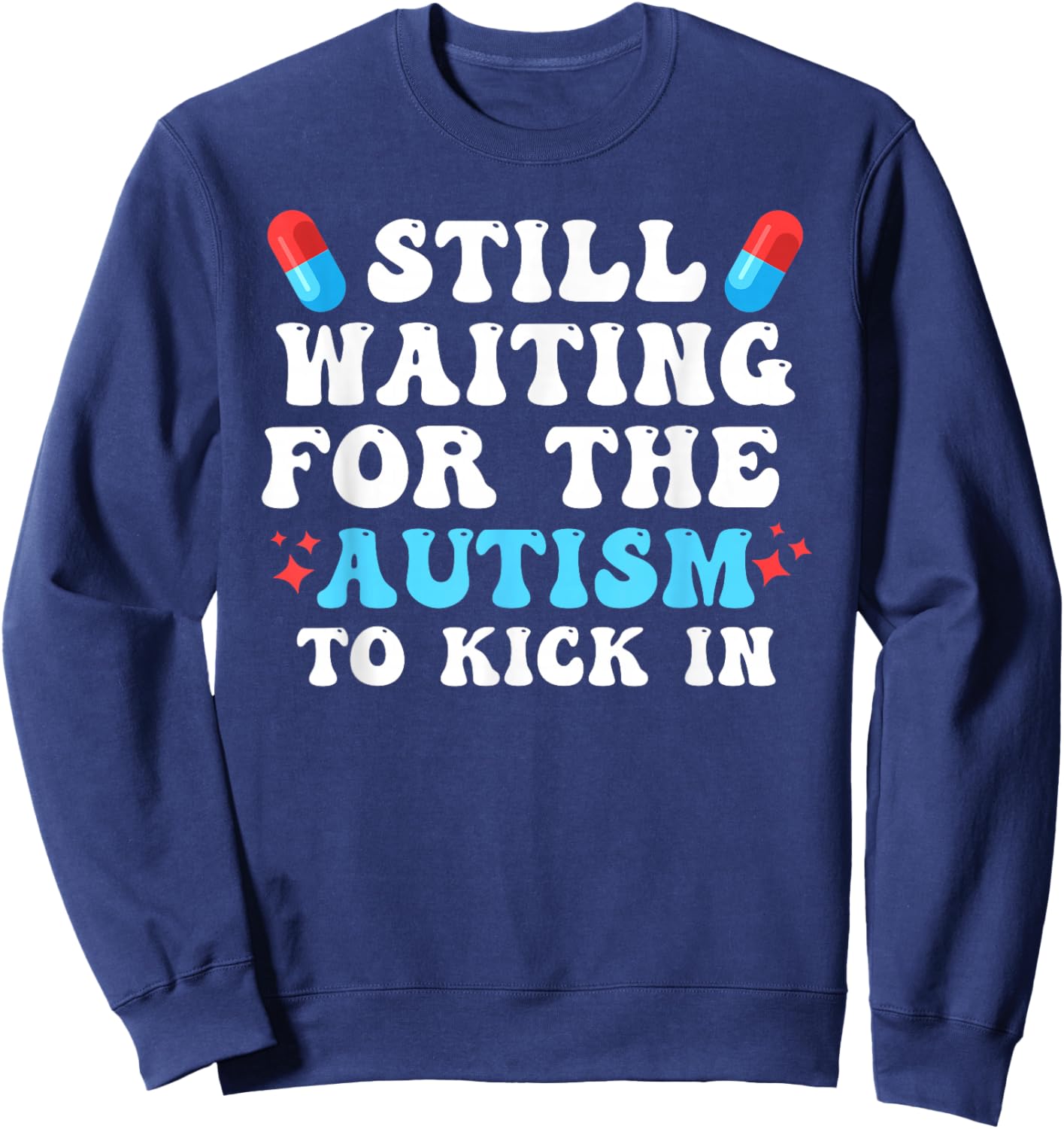 Acetaminophen Autism Awareness Sweatshirt - Sweatshirt | Navy