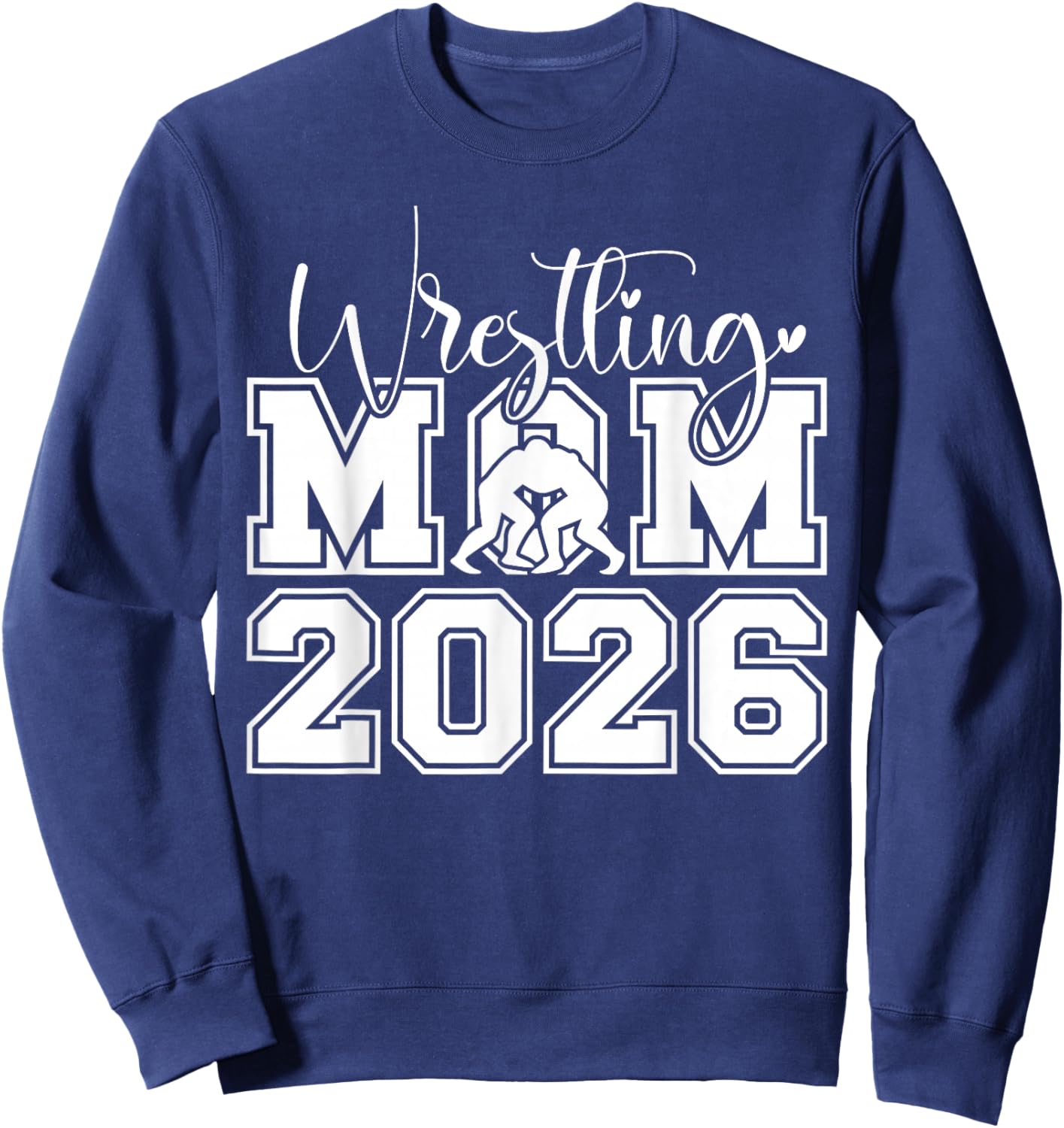 Senior 2026 Wrestling Mom Proud Senior 2026 Mom Graduation Sweatshirt - Sweatshirt | Navy