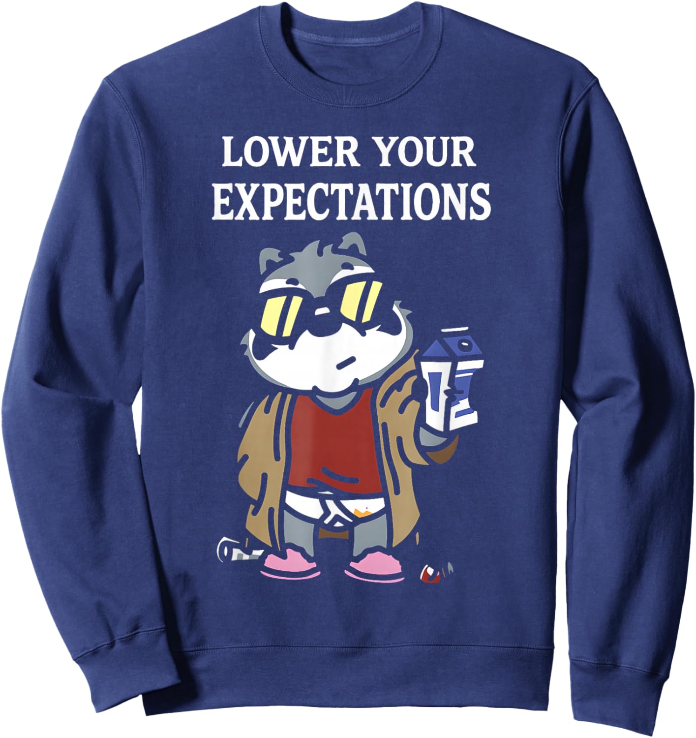 Lower Your Expectations Funny Cartoon Sarcasm Sweatshirt - Sweatshirt | Navy