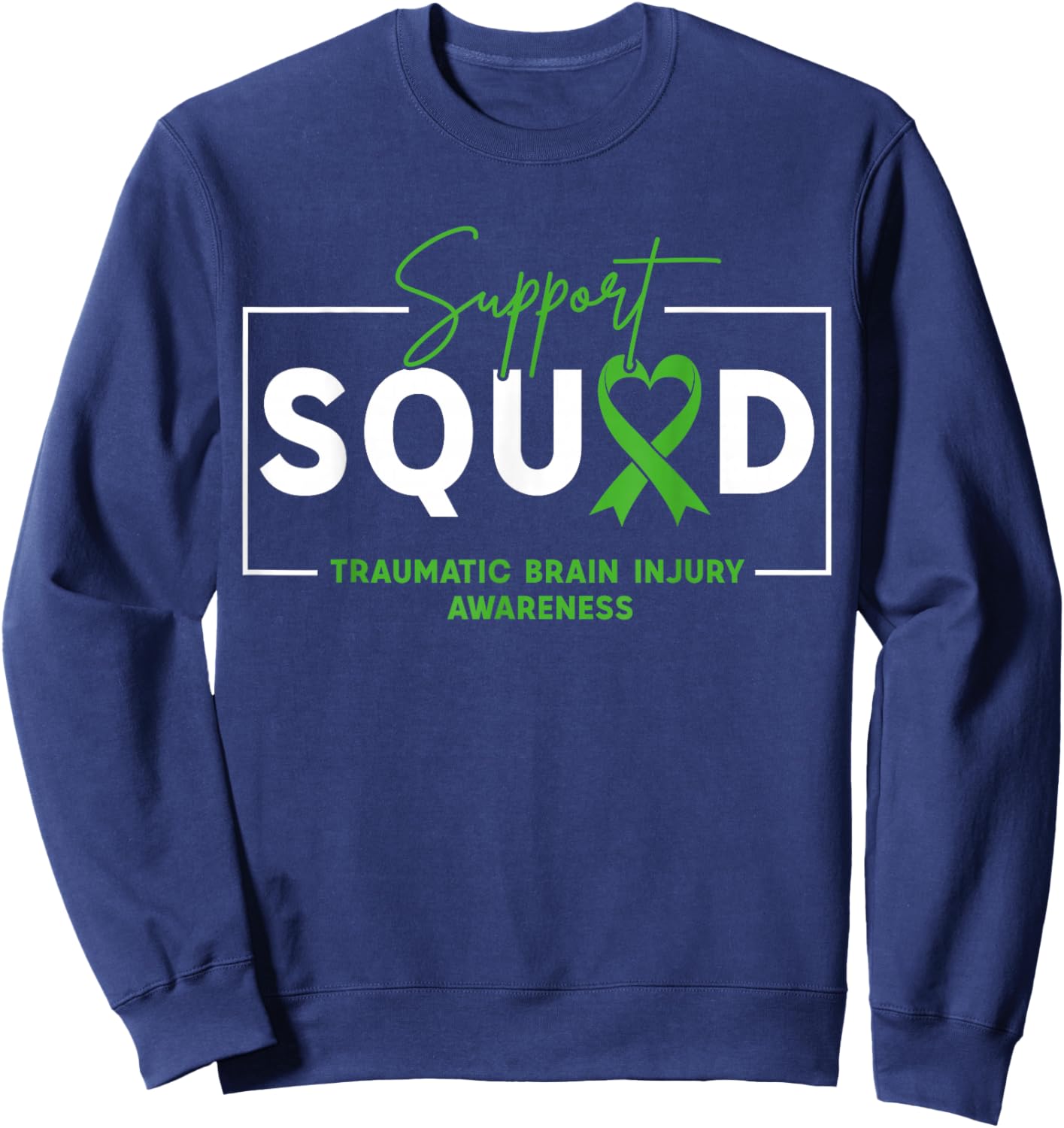 Support Squad TBI Traumatic Brain Injury Awareness Month Sweatshirt - Sweatshirt | Navy
