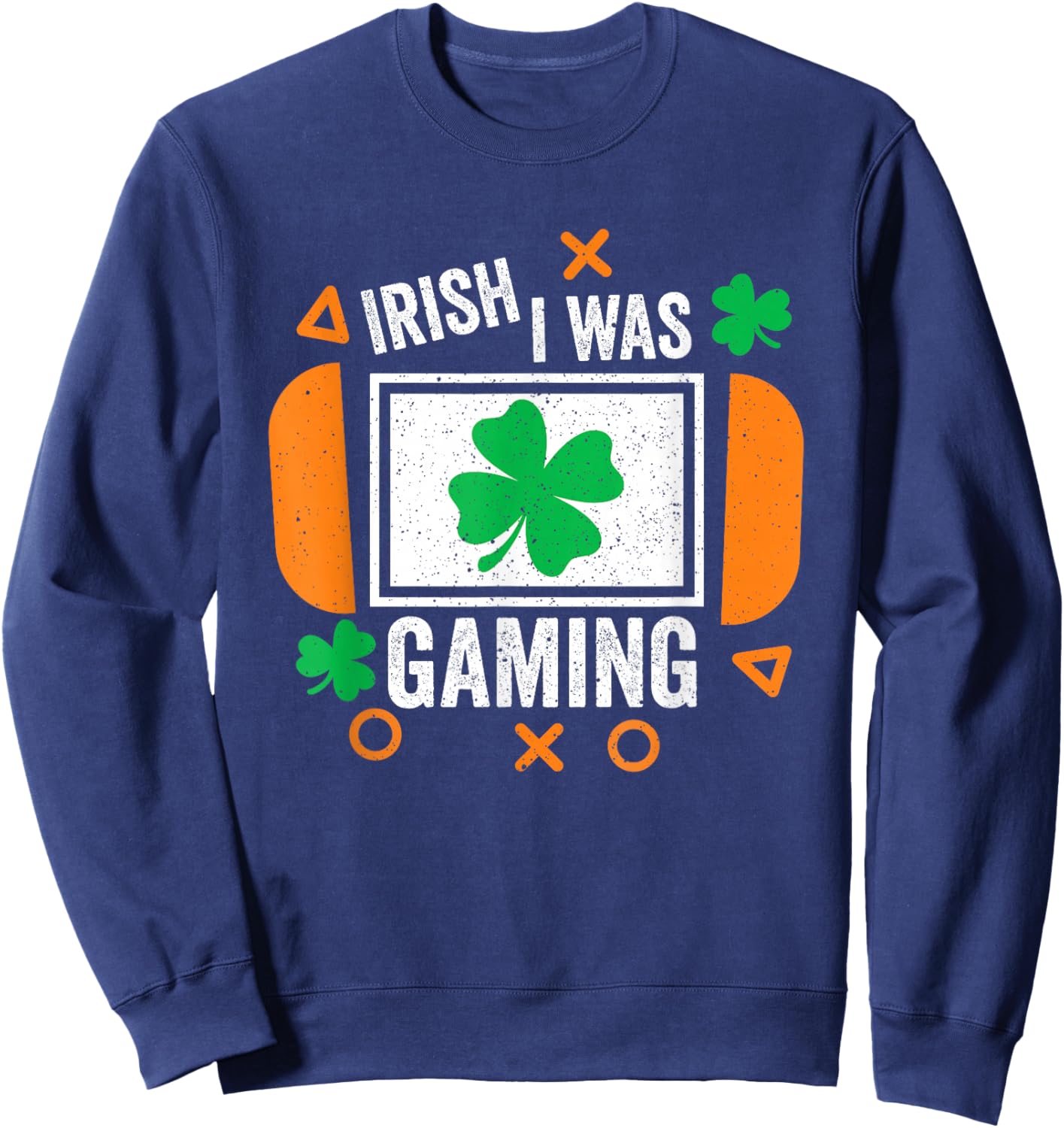St Patricks Day Gamer Irish I was Gaming Men Boys Kids Sweatshirt - Sweatshirt | Navy