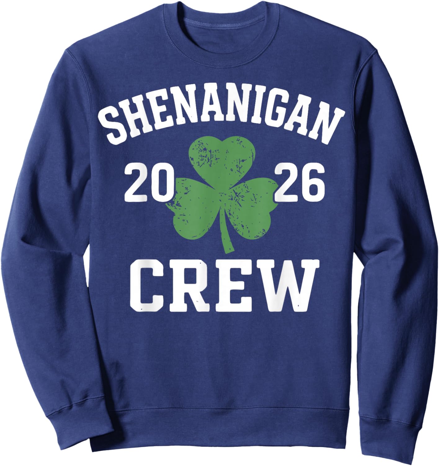 Team Matching St Patricks Day Group Shenanigan Crew 2026 Sweatshirt - Sweatshirt | Navy
