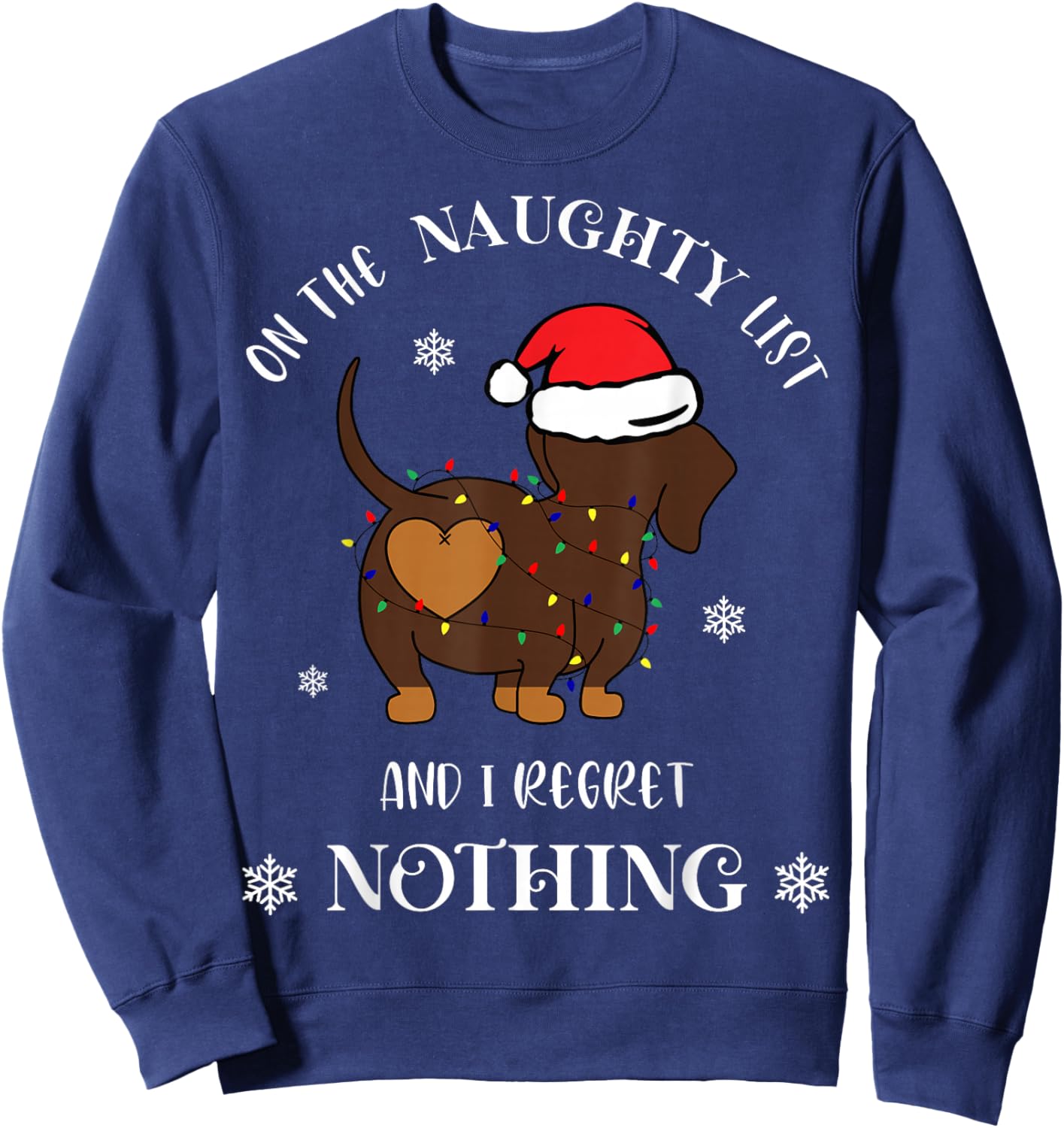 On The Naughty List and I Regret Nothing Dog Christmas Sweatshirt - Sweatshirt | Navy