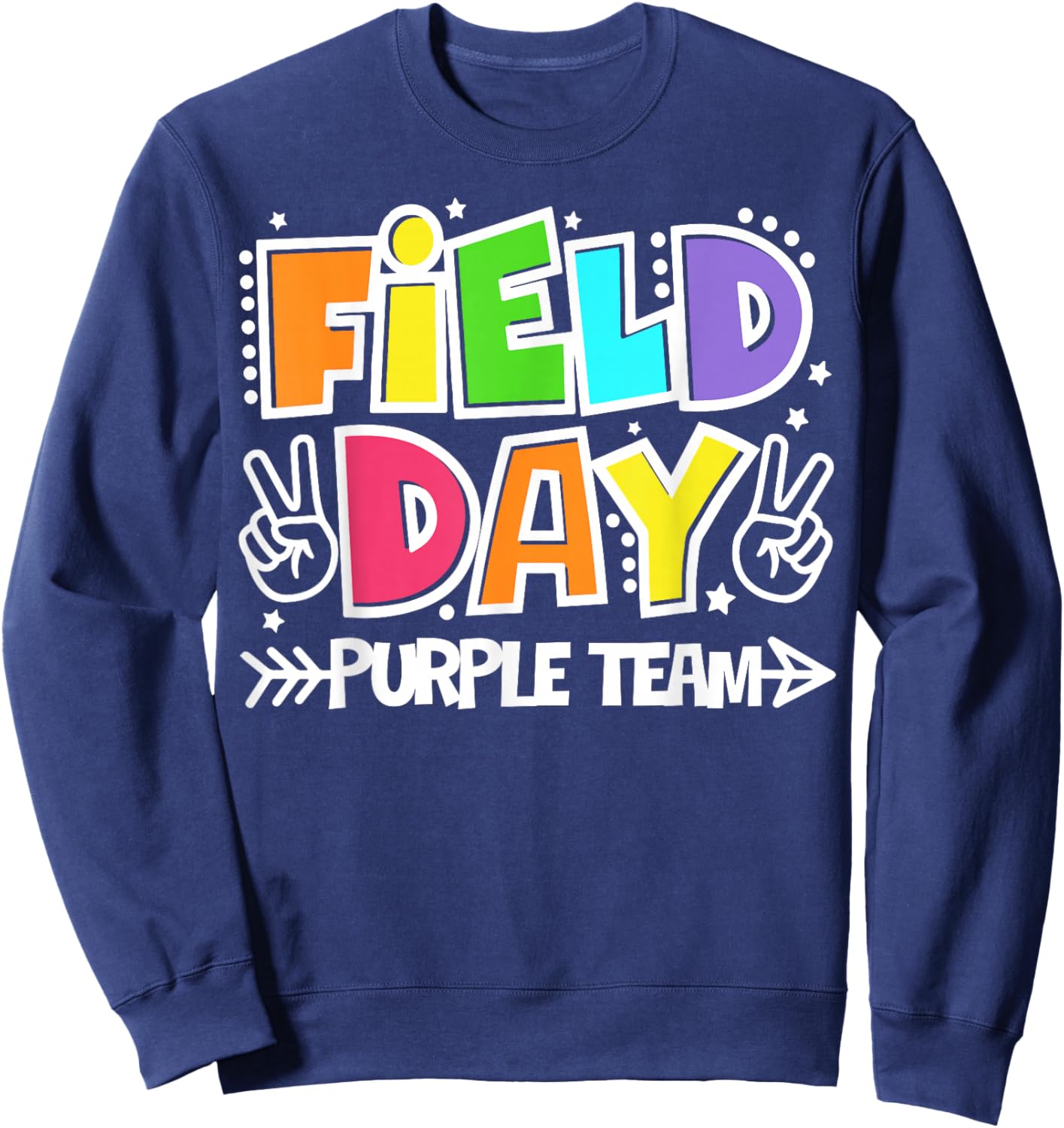 Field Day Purple Team Funny for Teacher Kids Field Day Games Sweatshirt - Sweatshirt | Navy