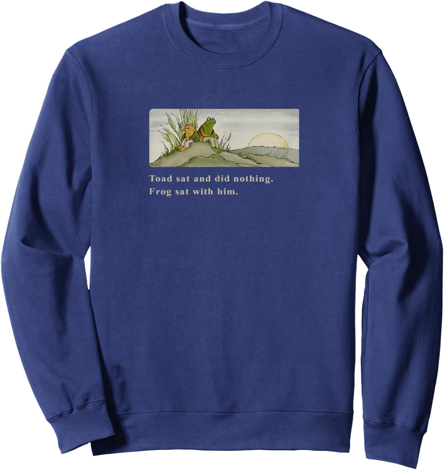 Toad Sat and Did Nothing Frog Sat with Him Retro Funny Meme Sweatshirt - Sweatshirt | Navy