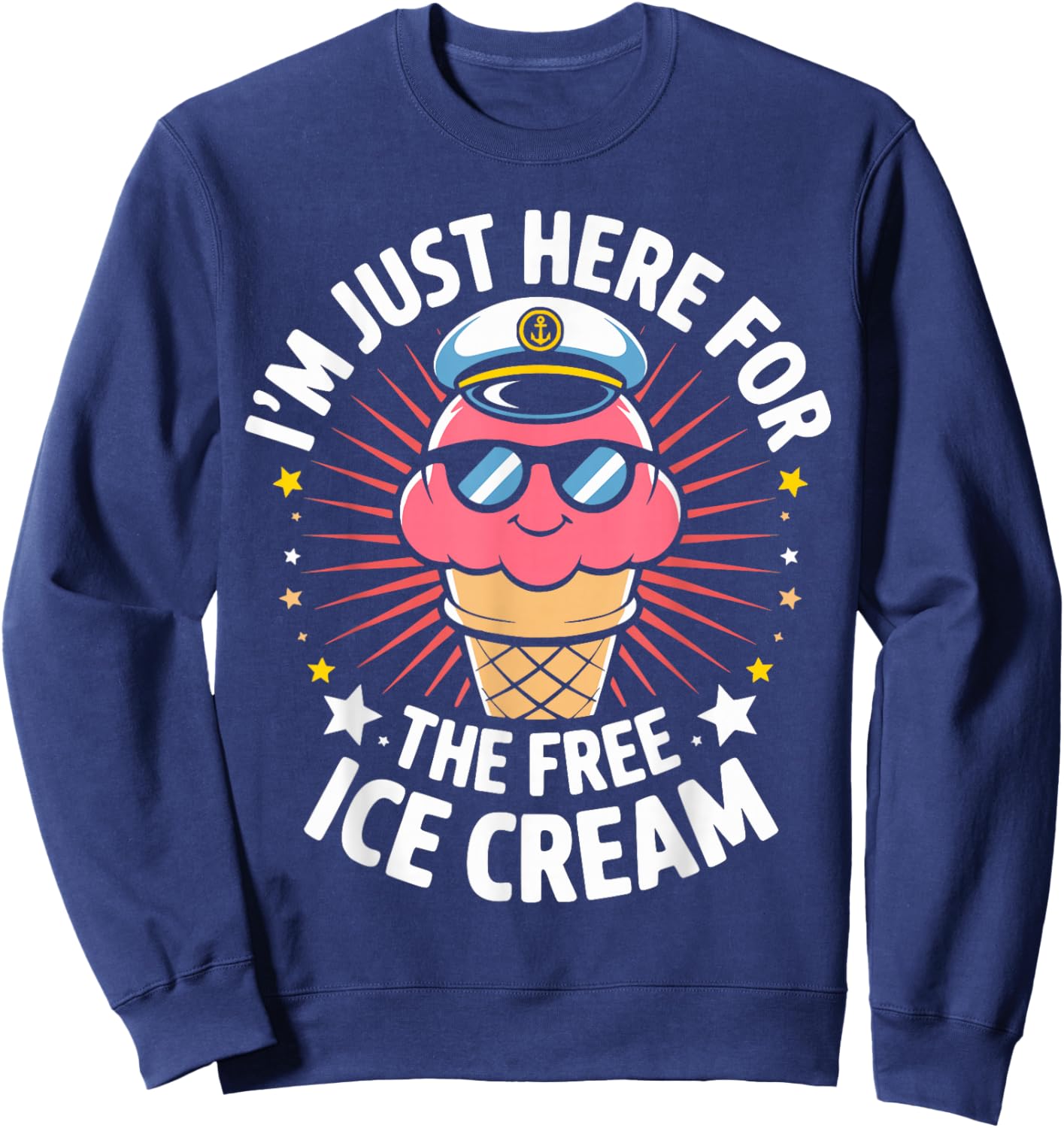 Just Here for Free Ice Cream Funny Cruise Travel Matching Sweatshirt - Sweatshirt | Navy