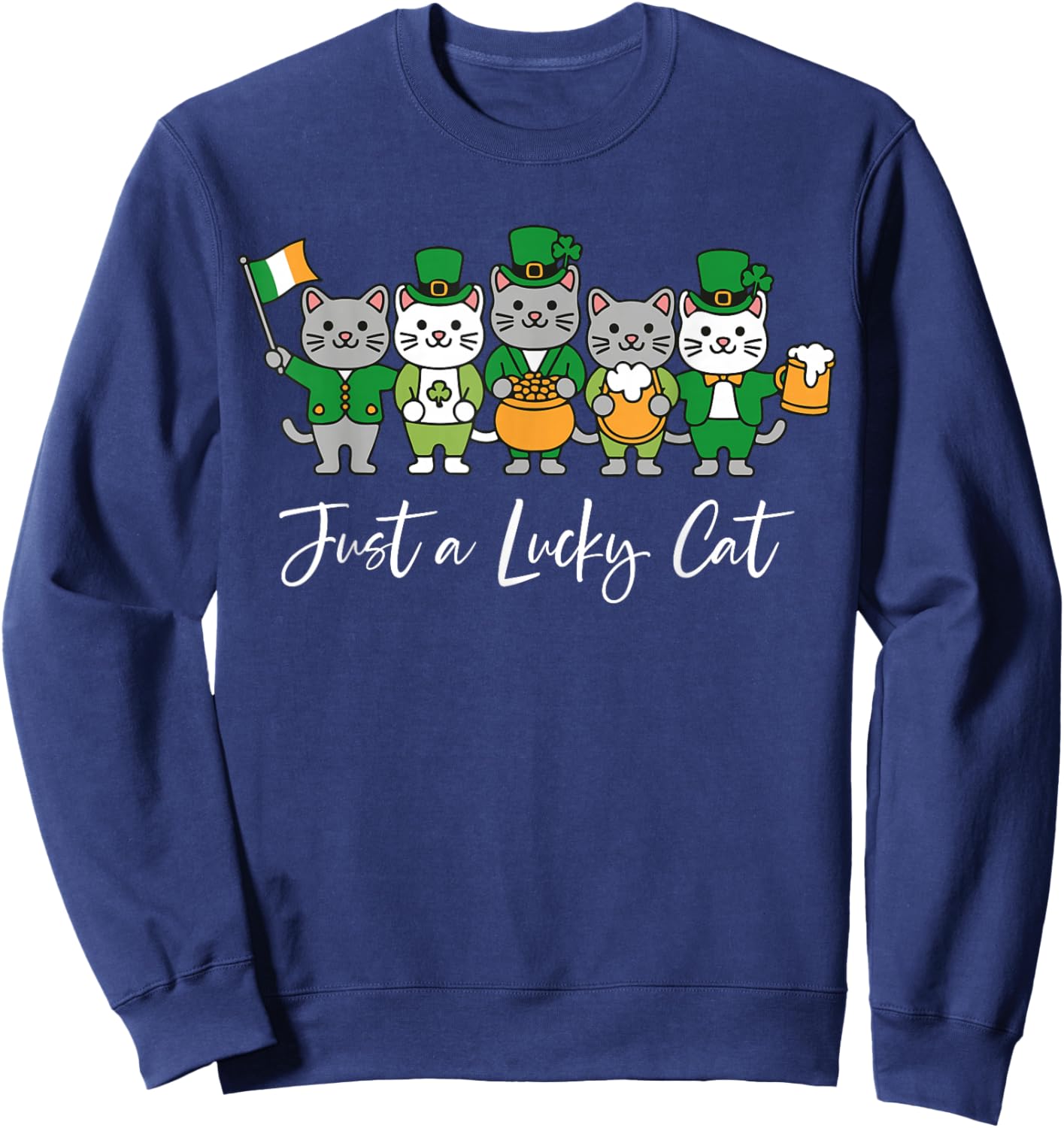 Funny Just A Lucky Cat St Patrick's Day Cute Kitten Shamrock Sweatshirt - Sweatshirt | Navy