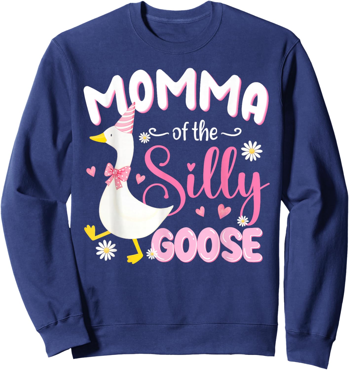 Silly Momma Goose Momma 1st Birthday Family Matching Party Sweatshirt - Sweatshirt | Navy