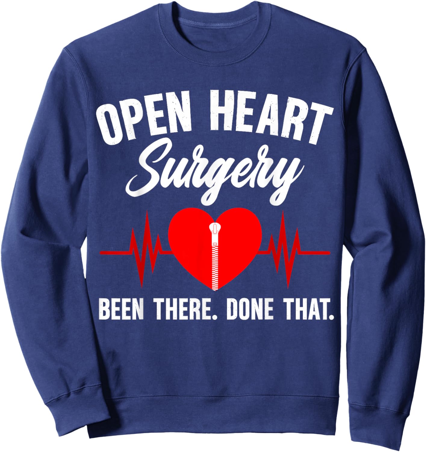 Open Heart Surgery Recovery Post Open Heart Surgery Survivor Sweatshirt - Sweatshirt | Navy