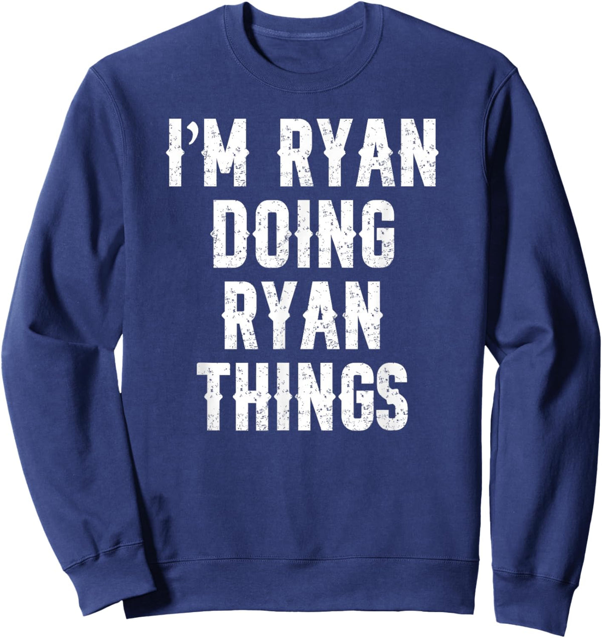 Ryan I'm Doing Things Funny Sweatshirt - Sweatshirt | Navy