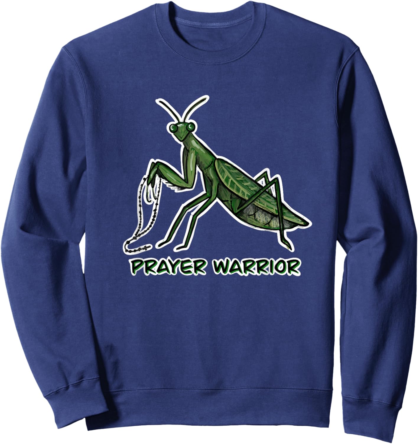 Prayer Warrior Praying Mantis Sweatshirt - Sweatshirt | Navy