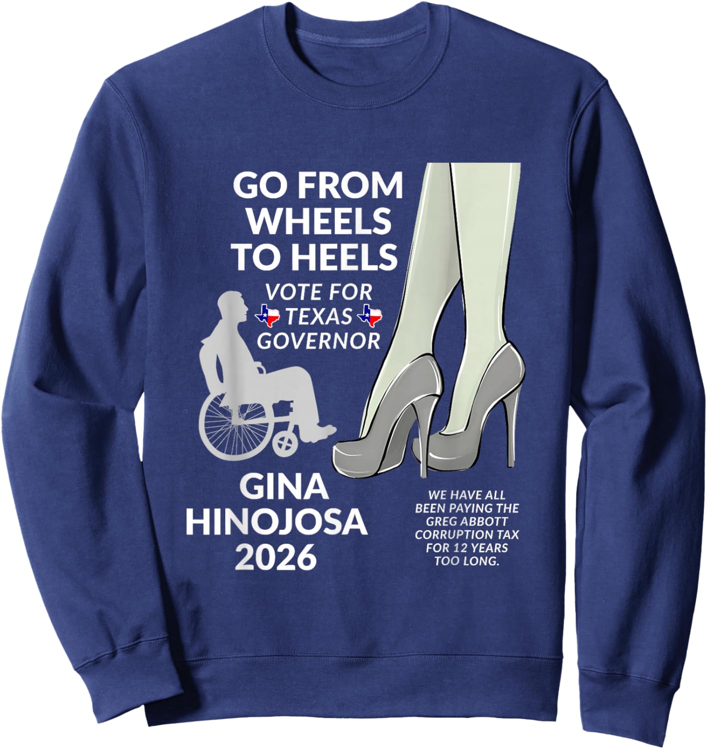 Gina Hinojosa 2026 Texas Governor Go from Wheels to Heels Sweatshirt - Sweatshirt | Navy