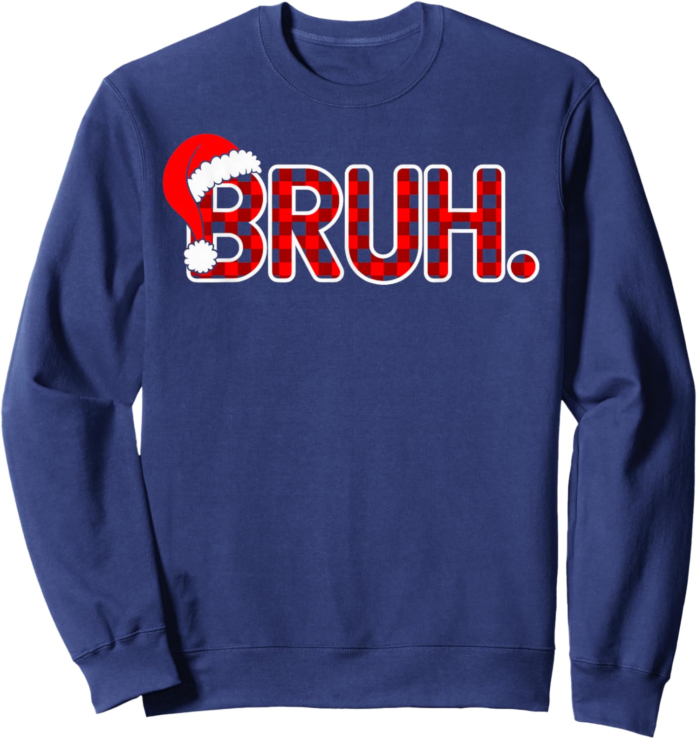 Bruh Christmas Red Plaid Teens Boys Kids Family Xmas Pajama Sweatshirt - Sweatshirt | Navy