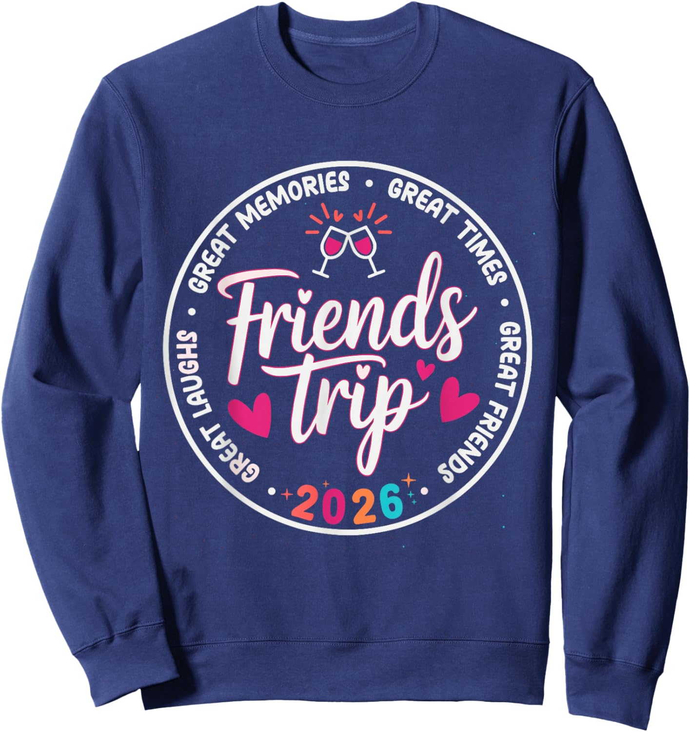Trip Vacation 2026 Friends Matching Group Sweatshirt - Sweatshirt | Navy