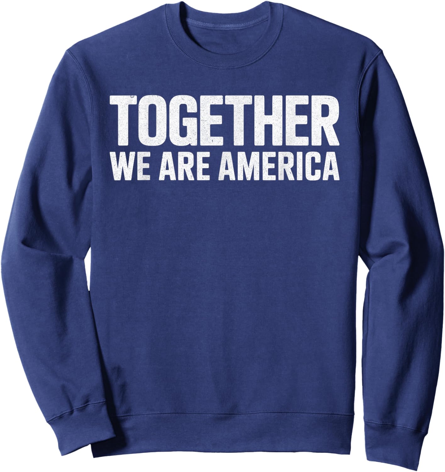 Retro Together We are America Football Unity Message Sweatshirt - Sweatshirt | Navy