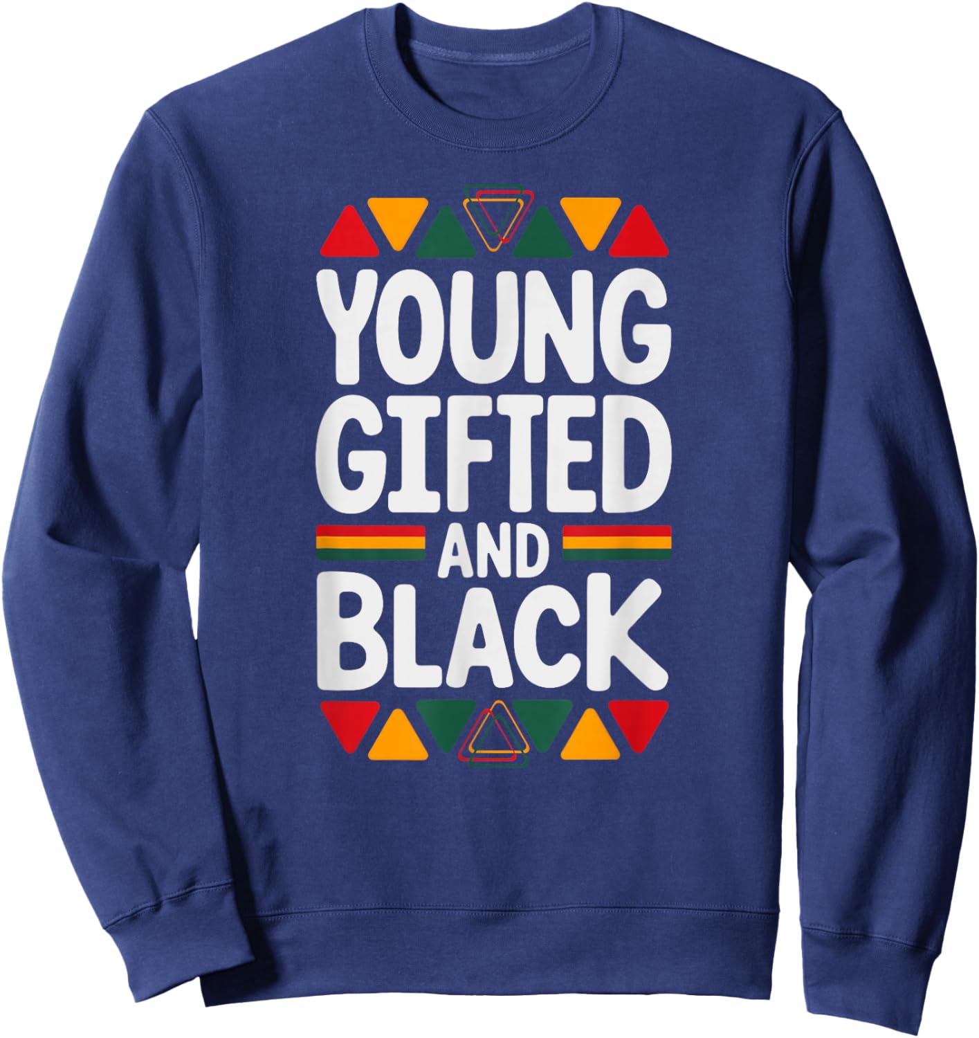Young Gifted and Black History Sweatshirt - Sweatshirt | Navy