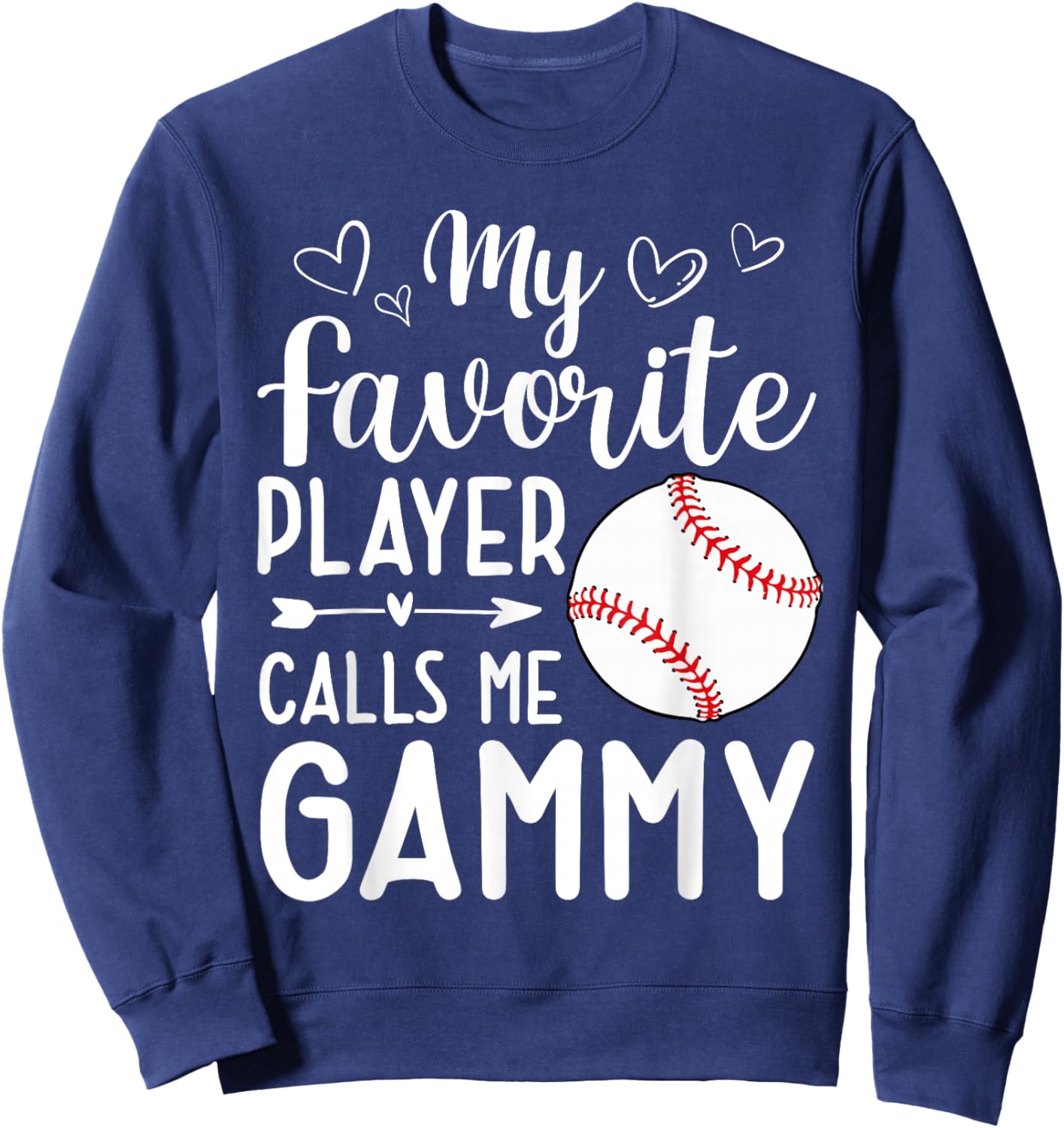 My Favorite Player Calls Me Gammy Baseball Player Sweatshirt - Sweatshirt | Navy