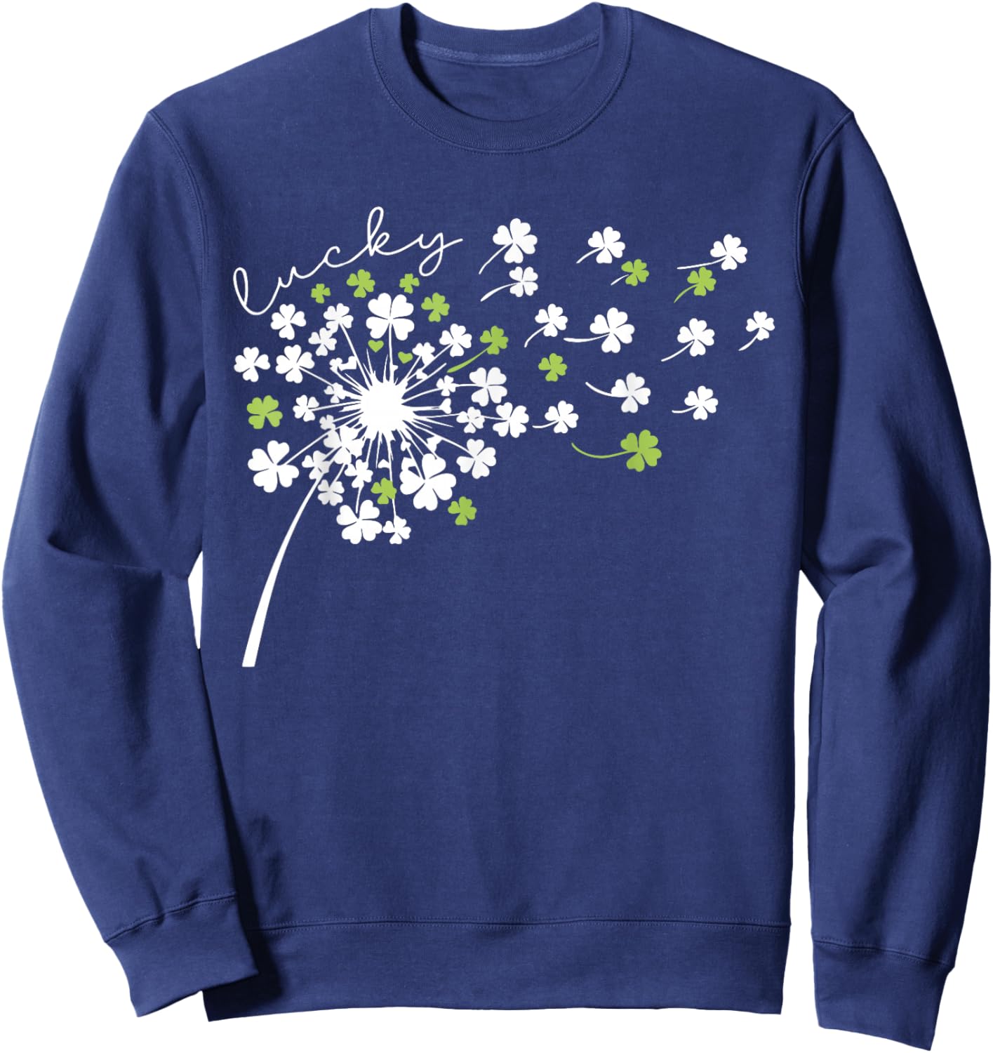 Lucky Dandelion Shamrock Funny St Patricks Day Women Girls Sweatshirt - Sweatshirt | Navy