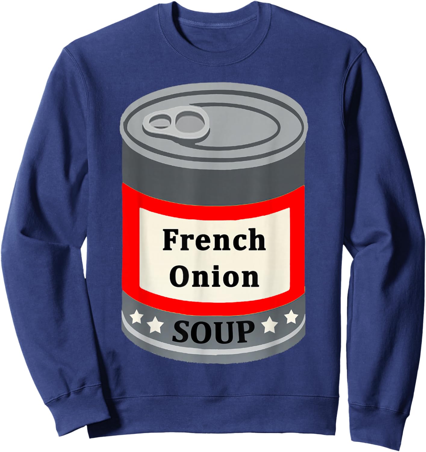 French Onion Canned Soup Easy Lazy Funny Halloween Costume Sweatshirt - Sweatshirt | Navy