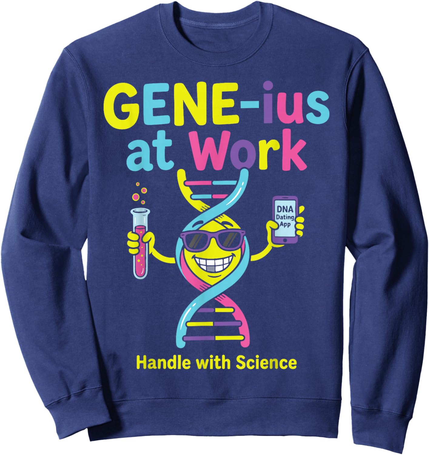 Gene ius at Work Handle with Science Sweatshirt - Sweatshirt | Navy