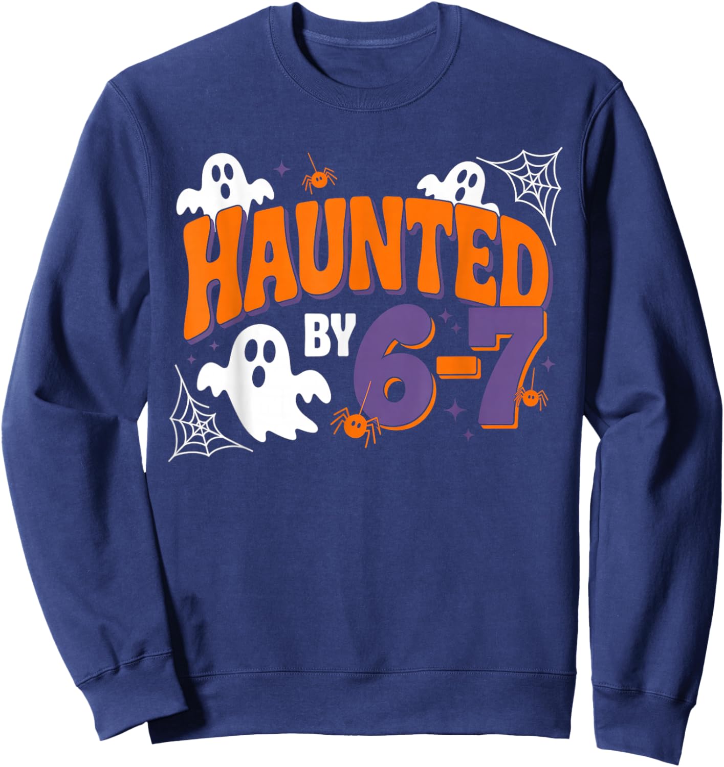 Haunted by 6 7 Sweatshirt - Sweatshirt | Navy