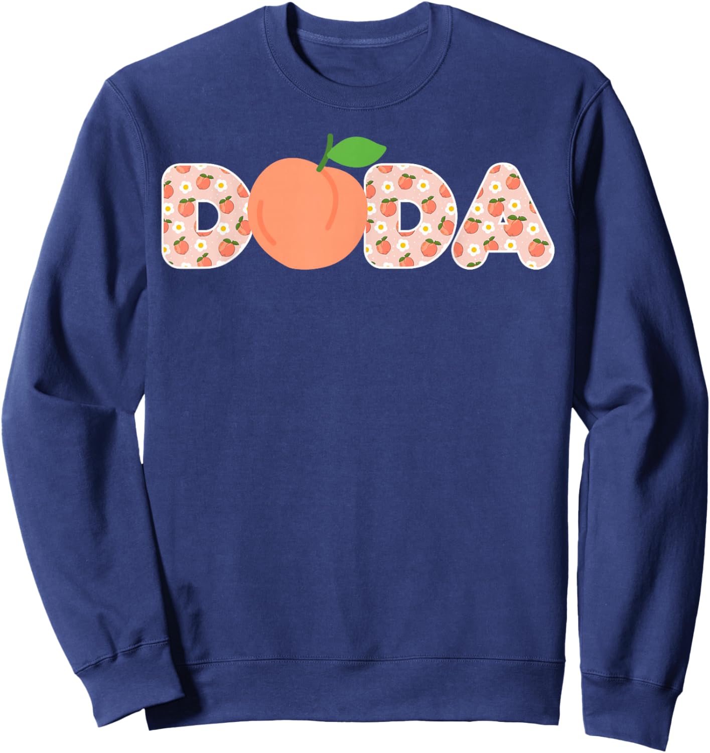 Dada of A Sweet Peach First Birthday Family Peach Party Sweatshirt - Sweatshirt | Navy