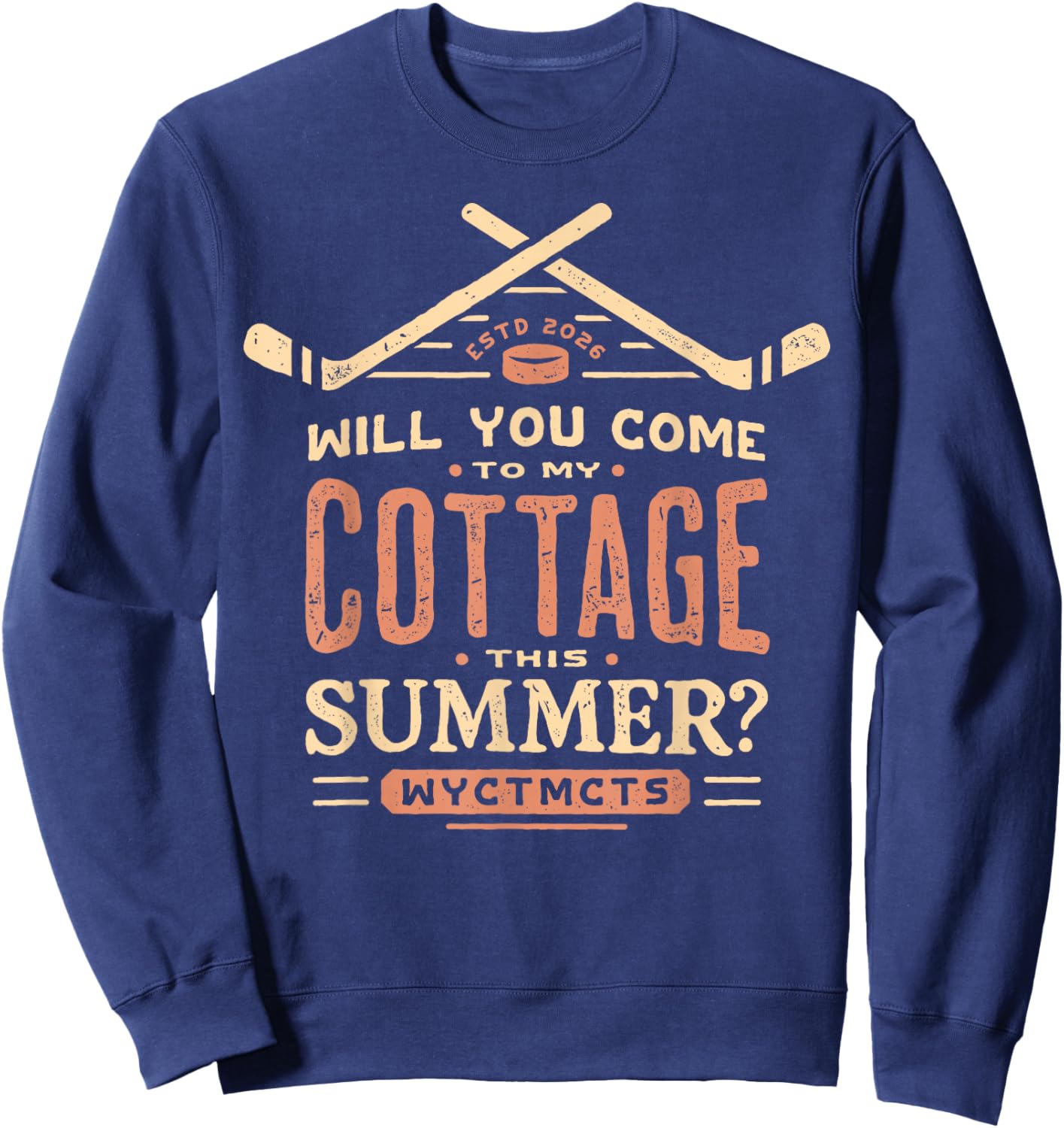 Will You Come to My Cottage This Summer WYCTMCTS Vintage Sweatshirt - Sweatshirt | Navy