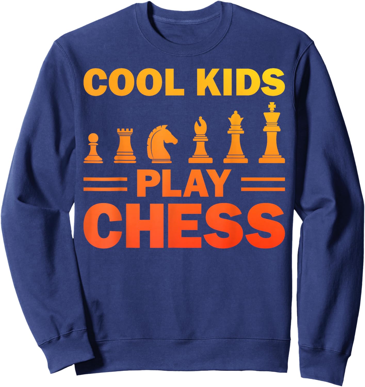 Cool Chess Art for Boys Girls Kids Chess Lover Chess Player Sweatshirt - Sweatshirt | Navy