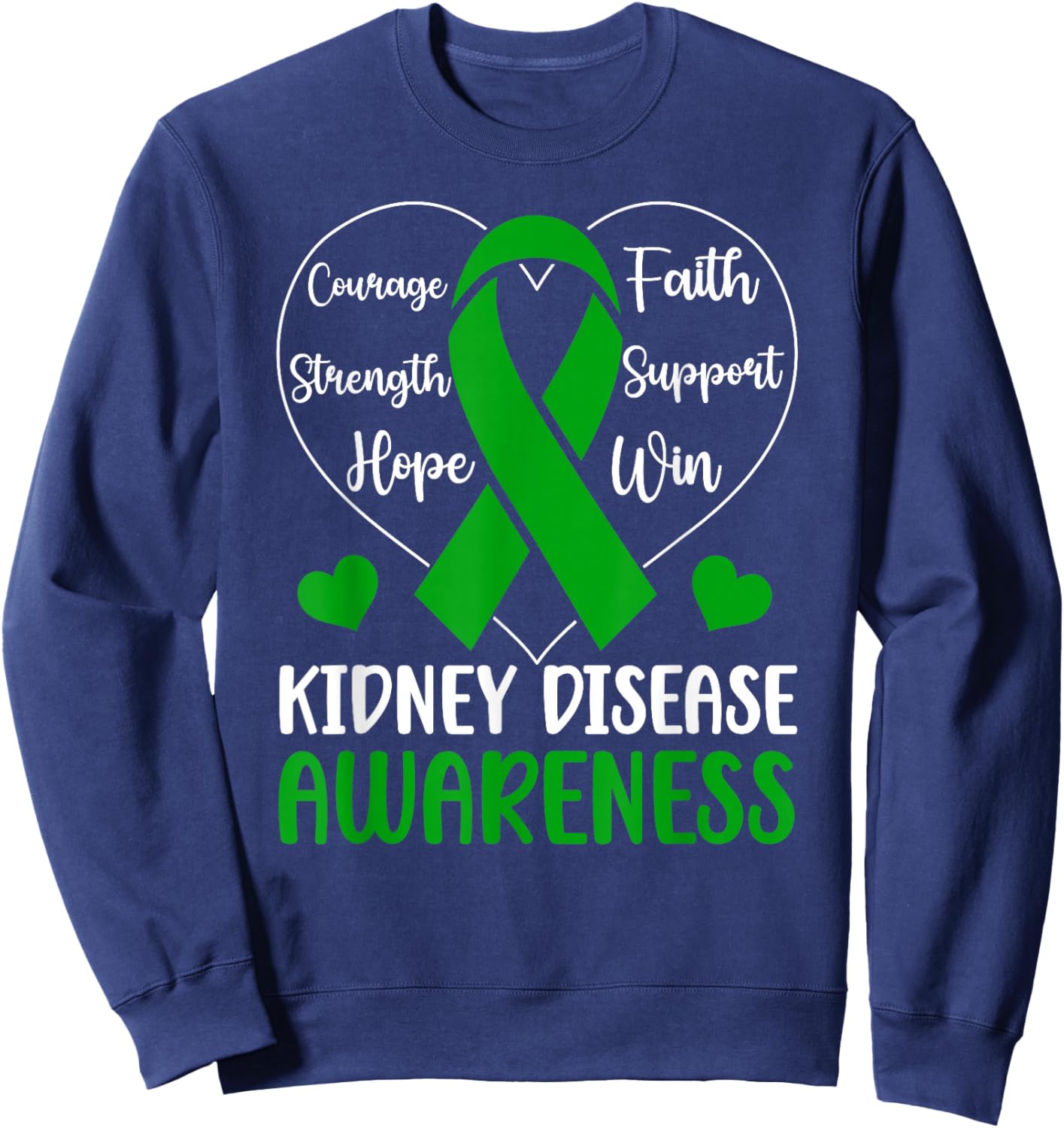 Kidney Disease Awareness Month Kidney Disease Warrior Sweatshirt - Sweatshirt | Navy