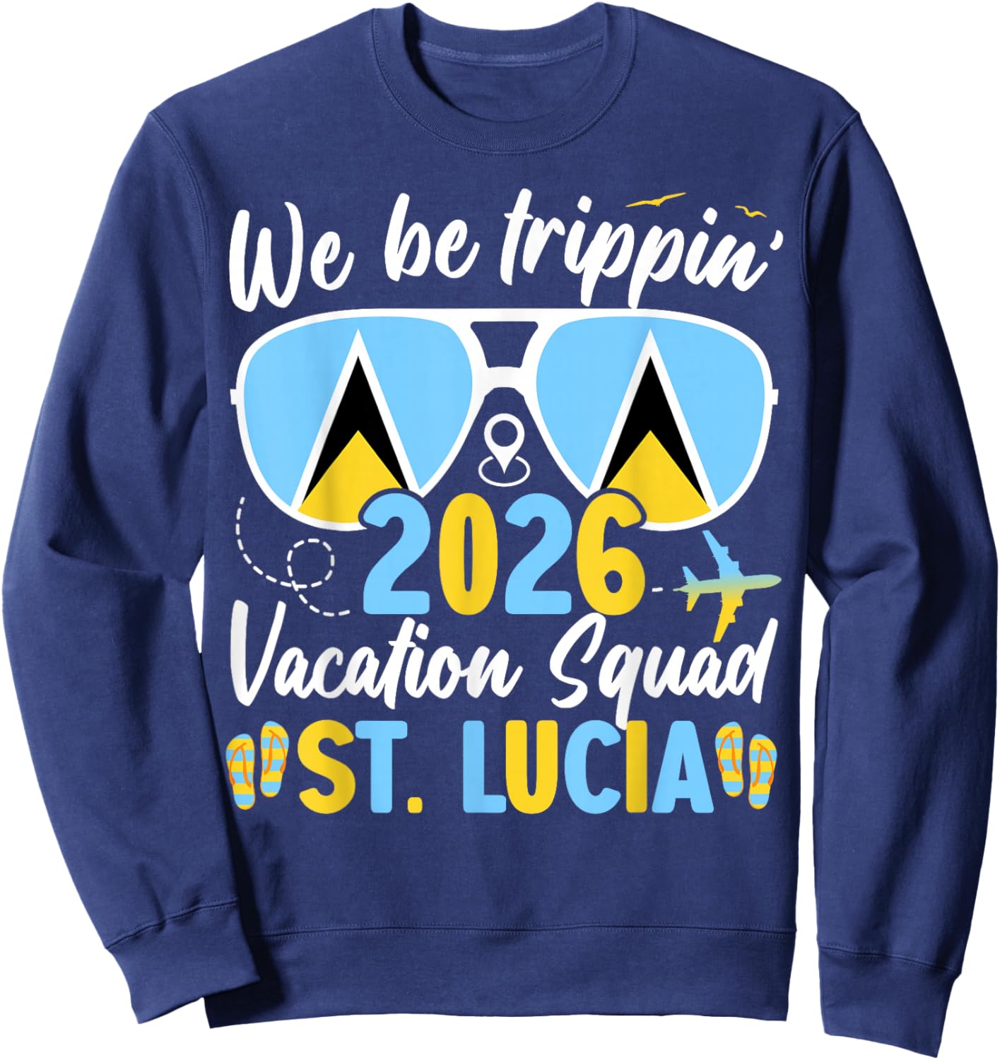 St. Lucia Vacation Family Friends Trip Cruise 2026 Matching Sweatshirt - Sweatshirt | Navy
