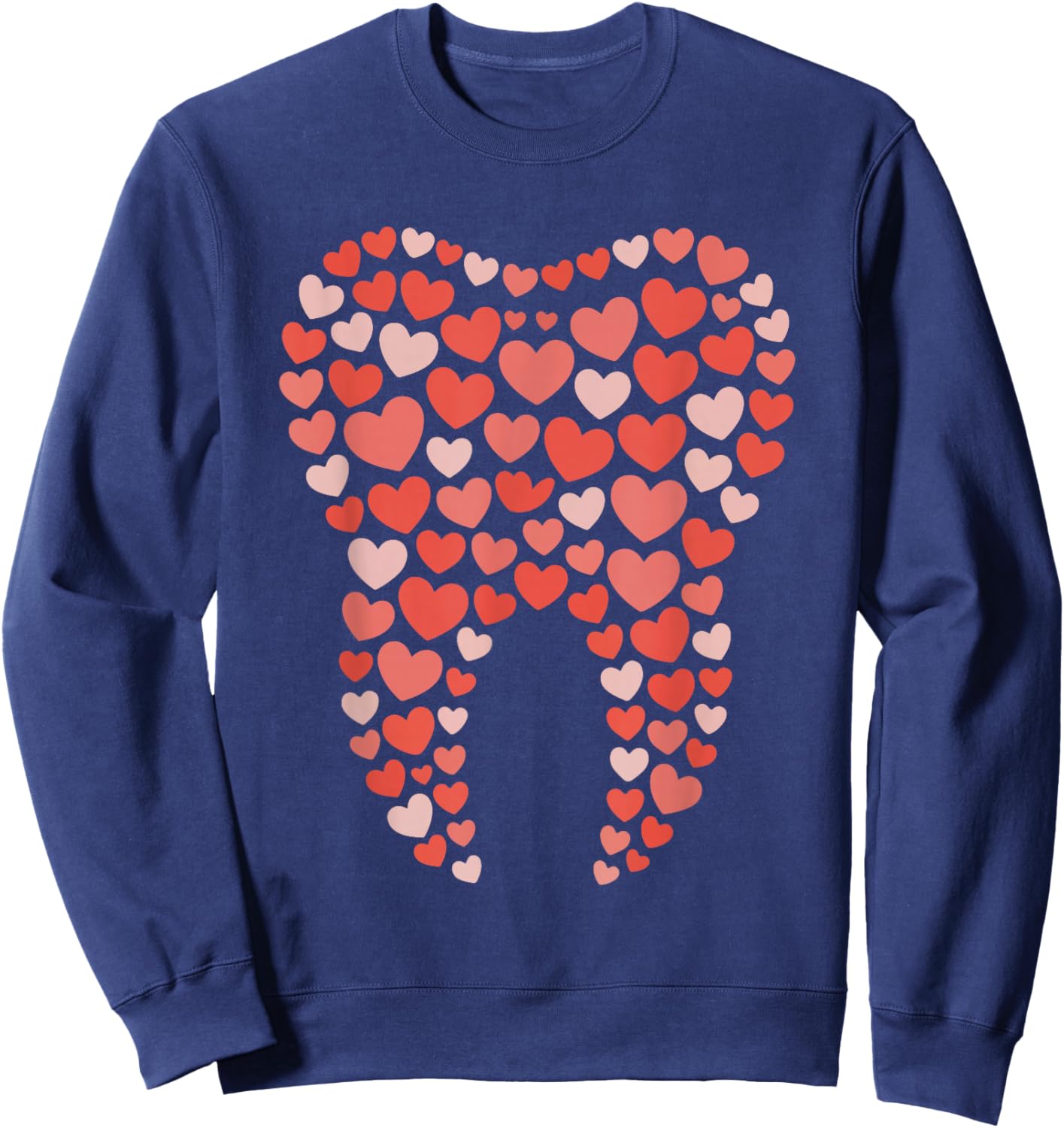 Tooth Dentist Dental Hygienist Valentines Day Dentistry Sweatshirt - Sweatshirt | Navy