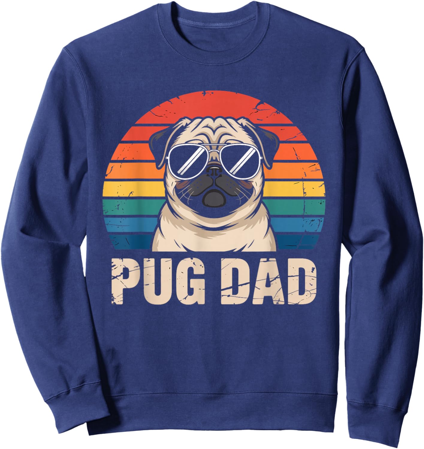 Pug Dad Funny Dog Lover Pug Sweatshirt - Sweatshirt | Navy