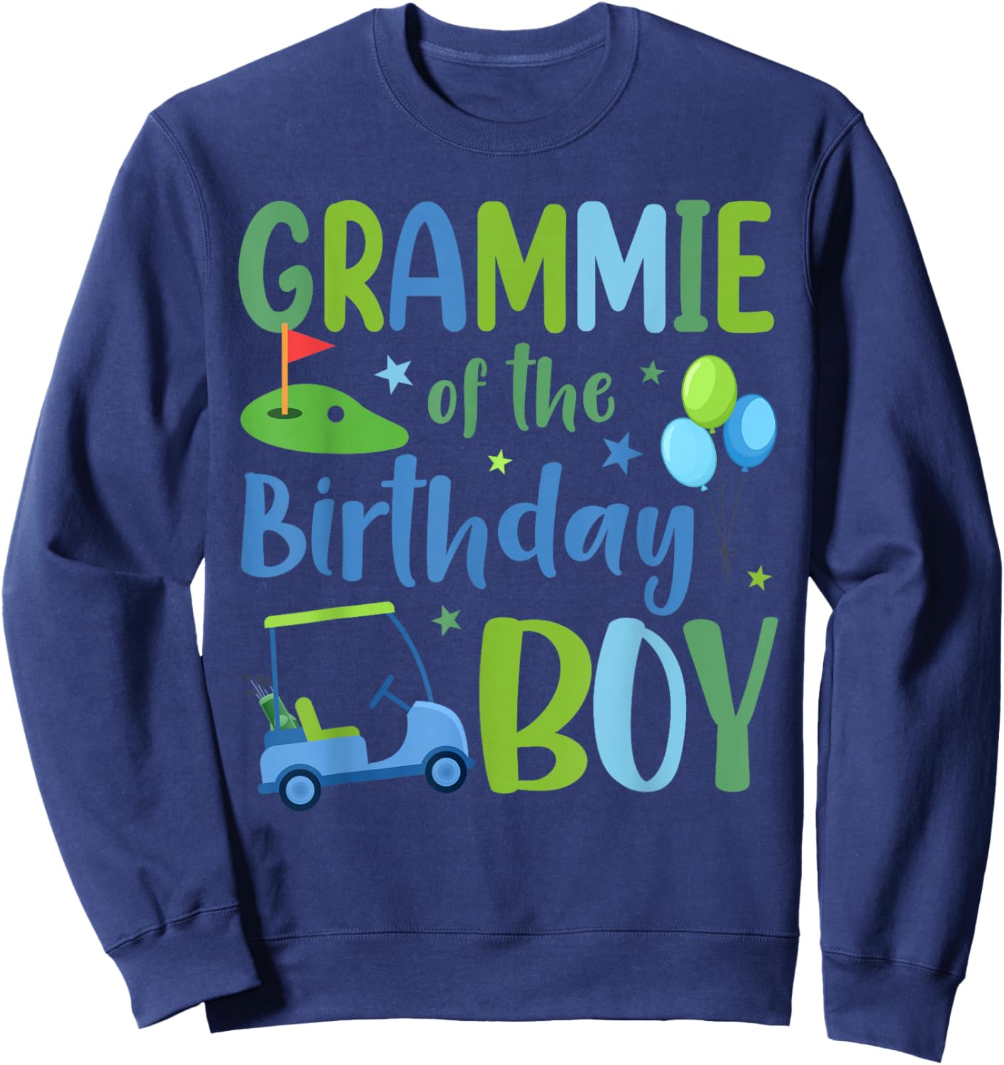 Grammie of The Birthday Boy Golf Player Sweatshirt - Sweatshirt | Navy