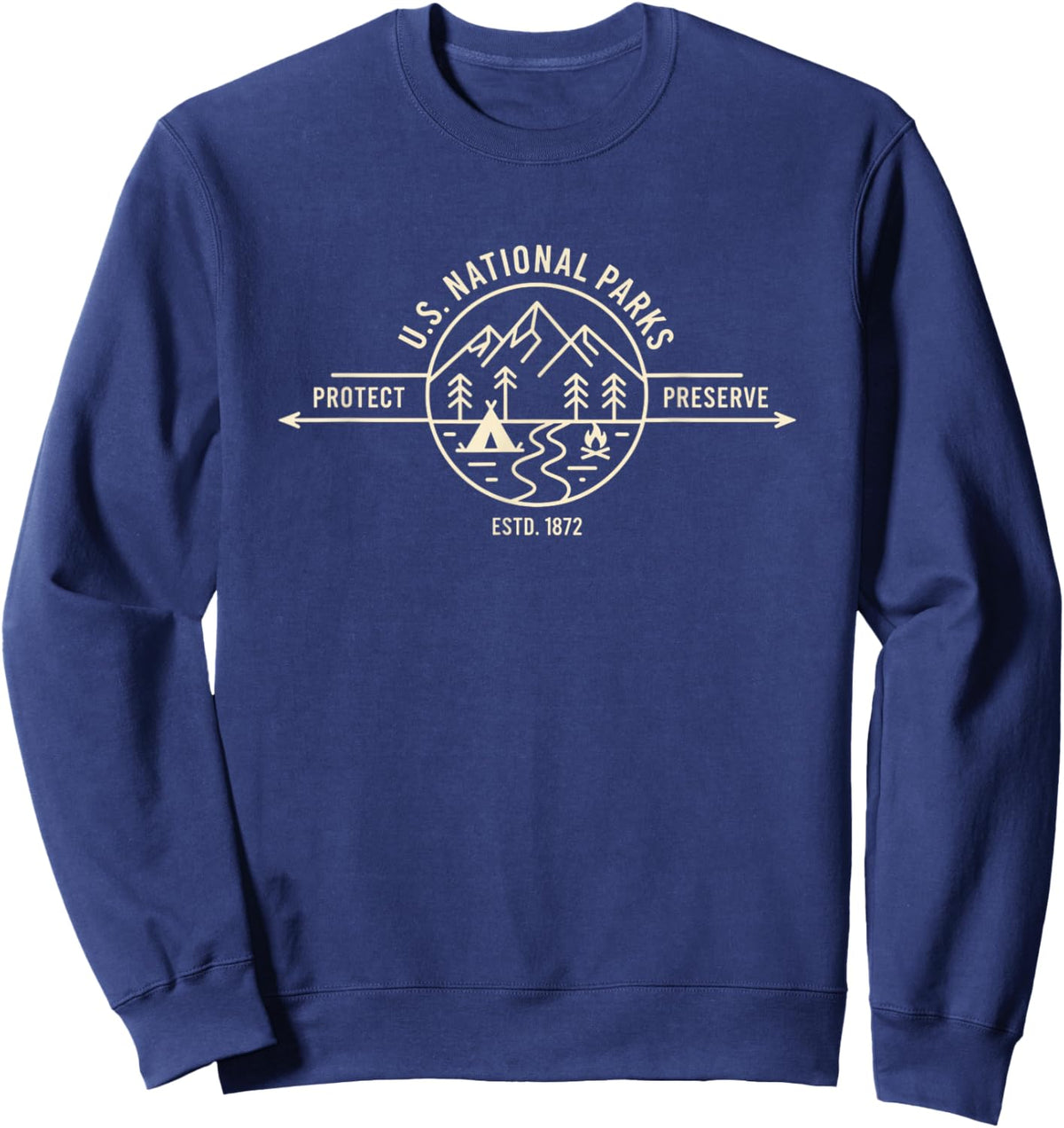 U.s. National Parks Protect Preserve Estd 1872 Camping Logo Sweatshirt - Sweatshirt | Navy