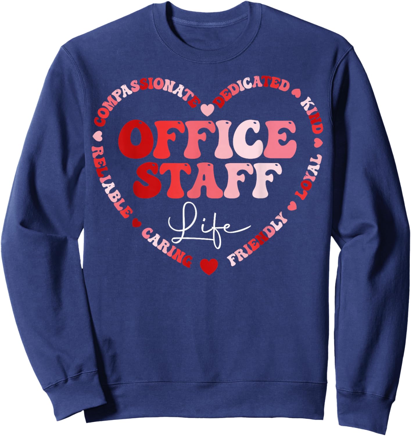 Office Staff Life - Valentine’s Front Office Squad Sweatshirt - Sweatshirt | Navy