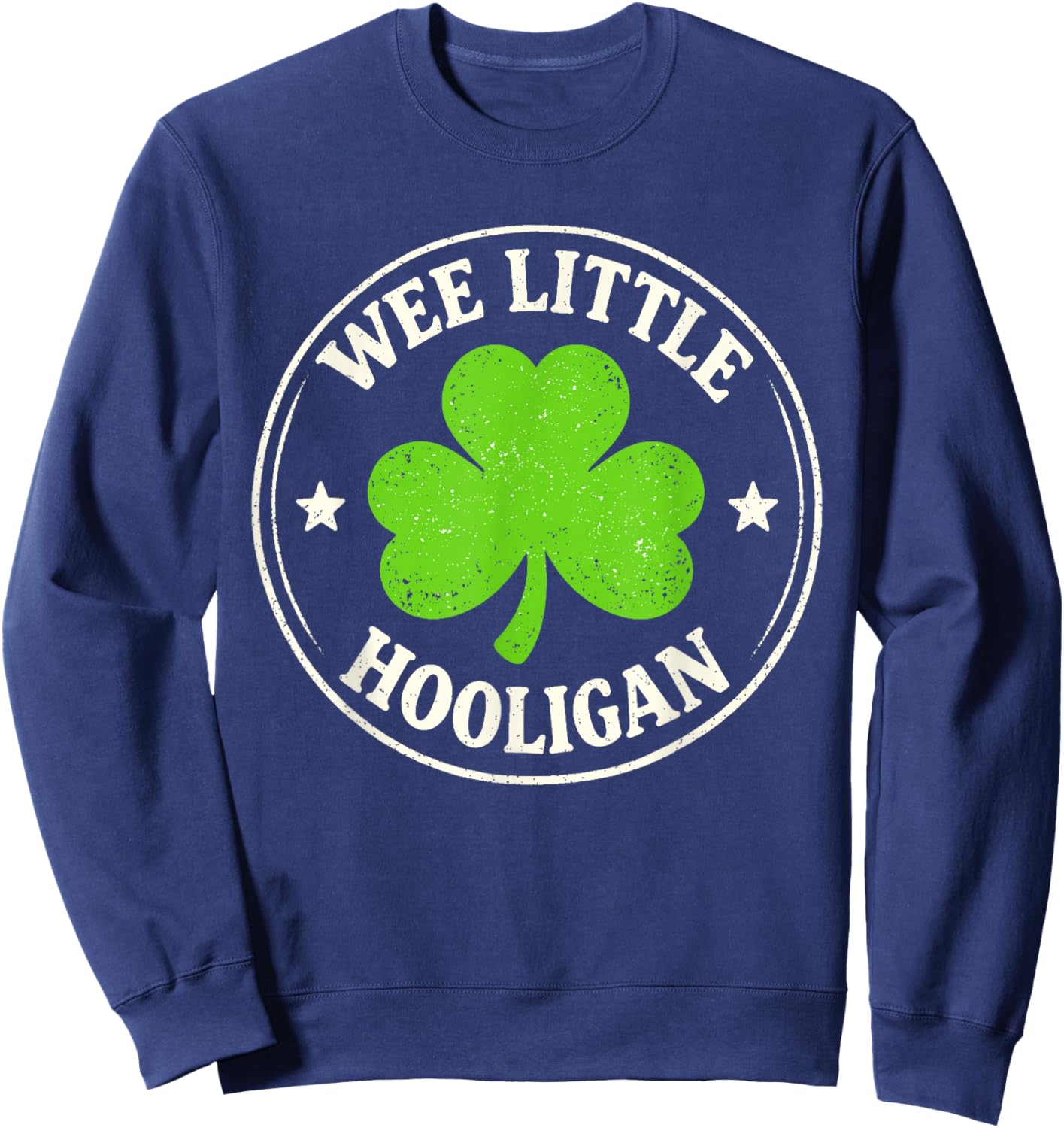 Wee Little Hooligan Funny St Patrick's Day Kids Boys Girls Sweatshirt - Sweatshirt | Navy