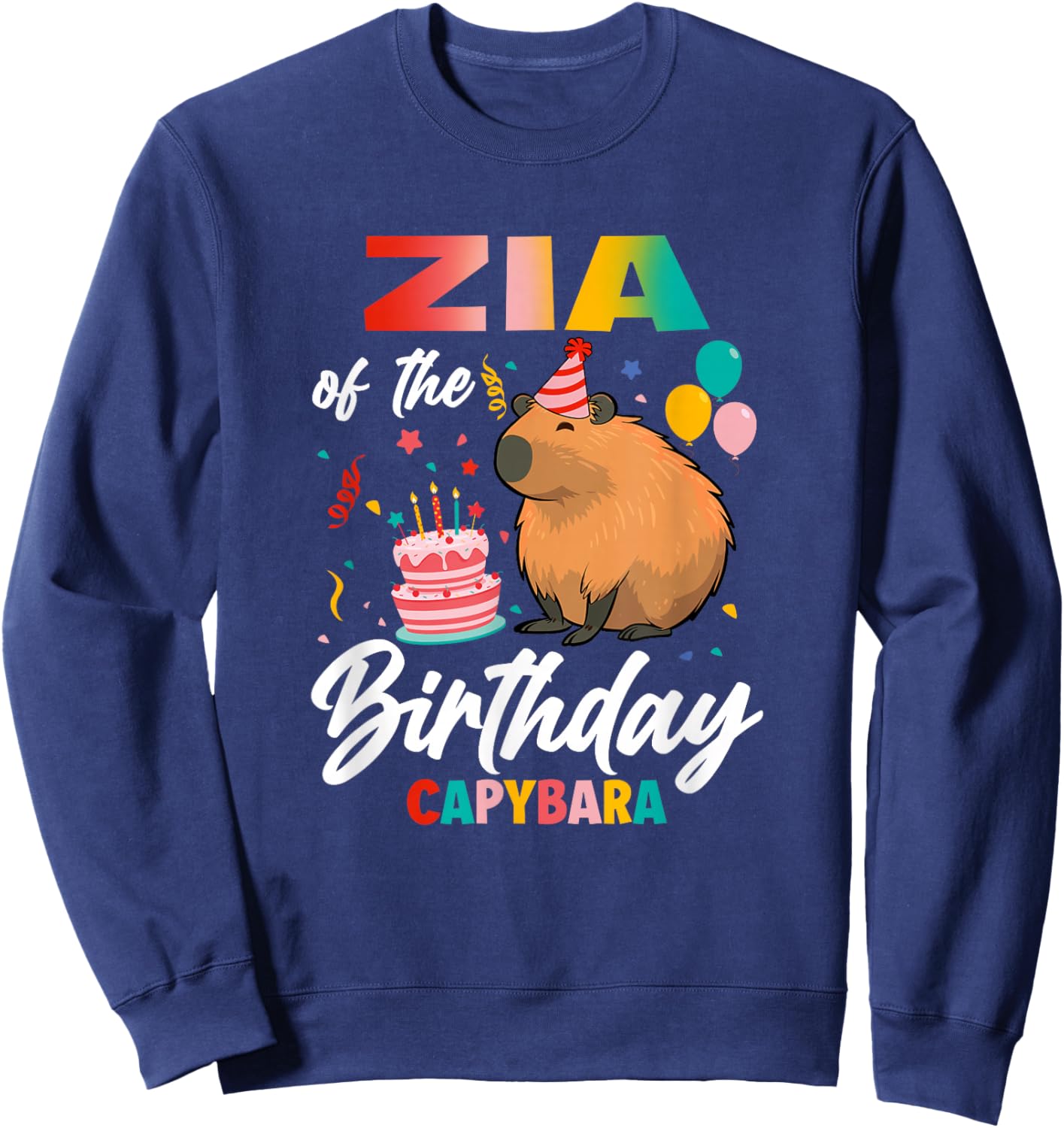 Zia of The Birthday Capybara Girl Bday Party Family Sweatshirt - Sweatshirt | Navy