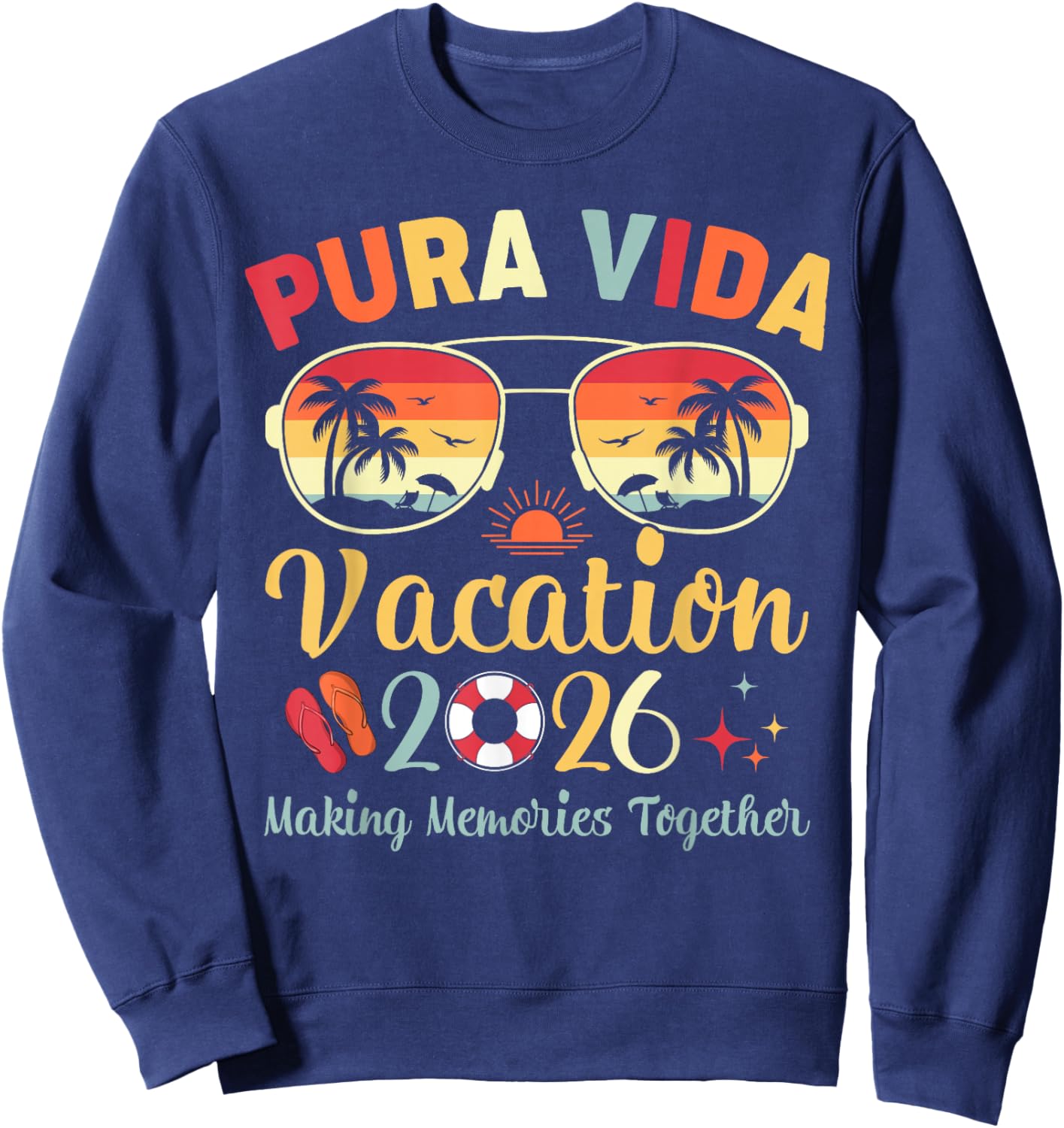Pura Vida Beach Vacation 2026 Family Trip Summer Vibes Sweatshirt - Sweatshirt | Navy
