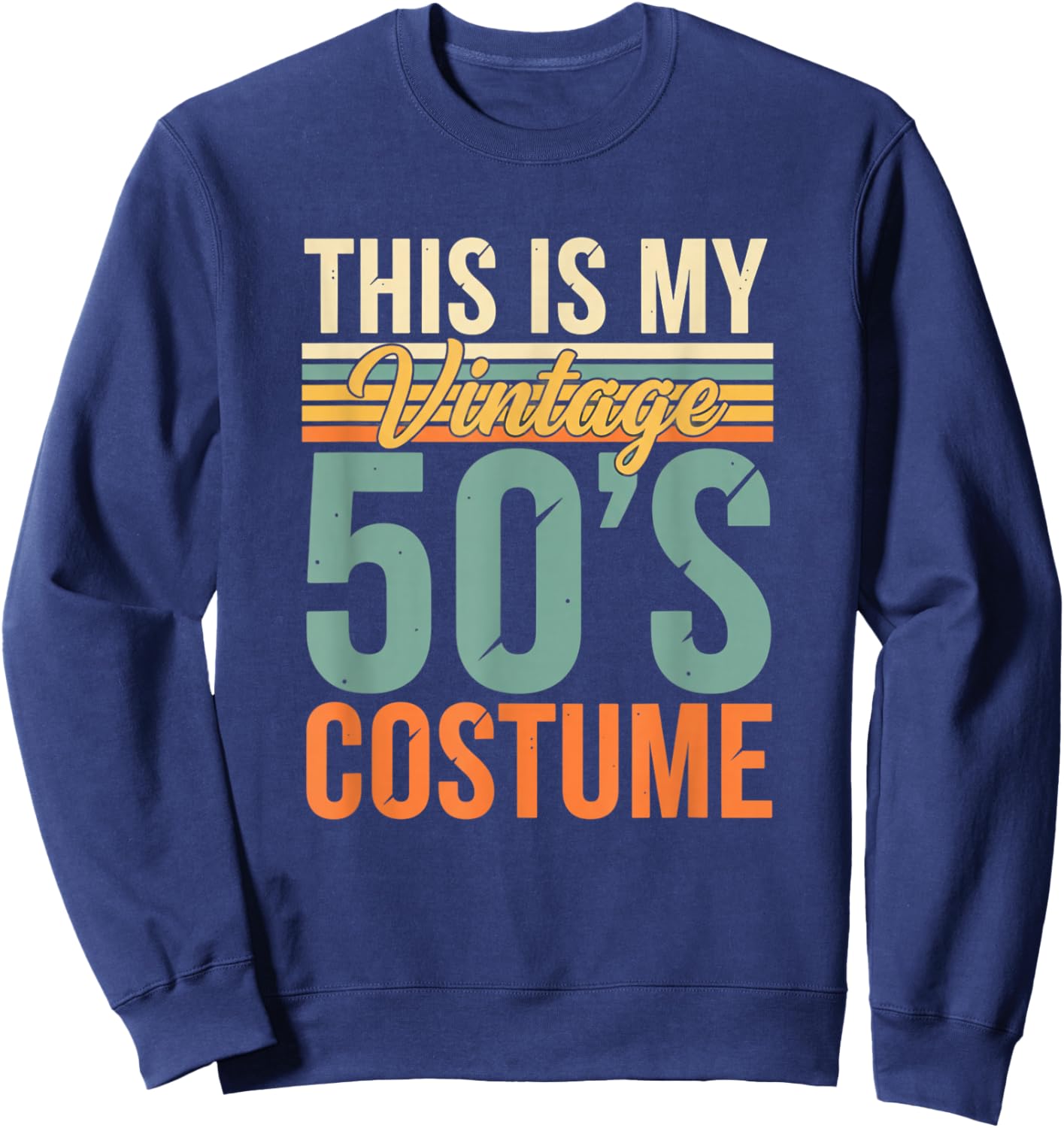 This is My Vintage 50S Costume Retro Halloween Kids 1950S Sweatshirt - Sweatshirt | Navy