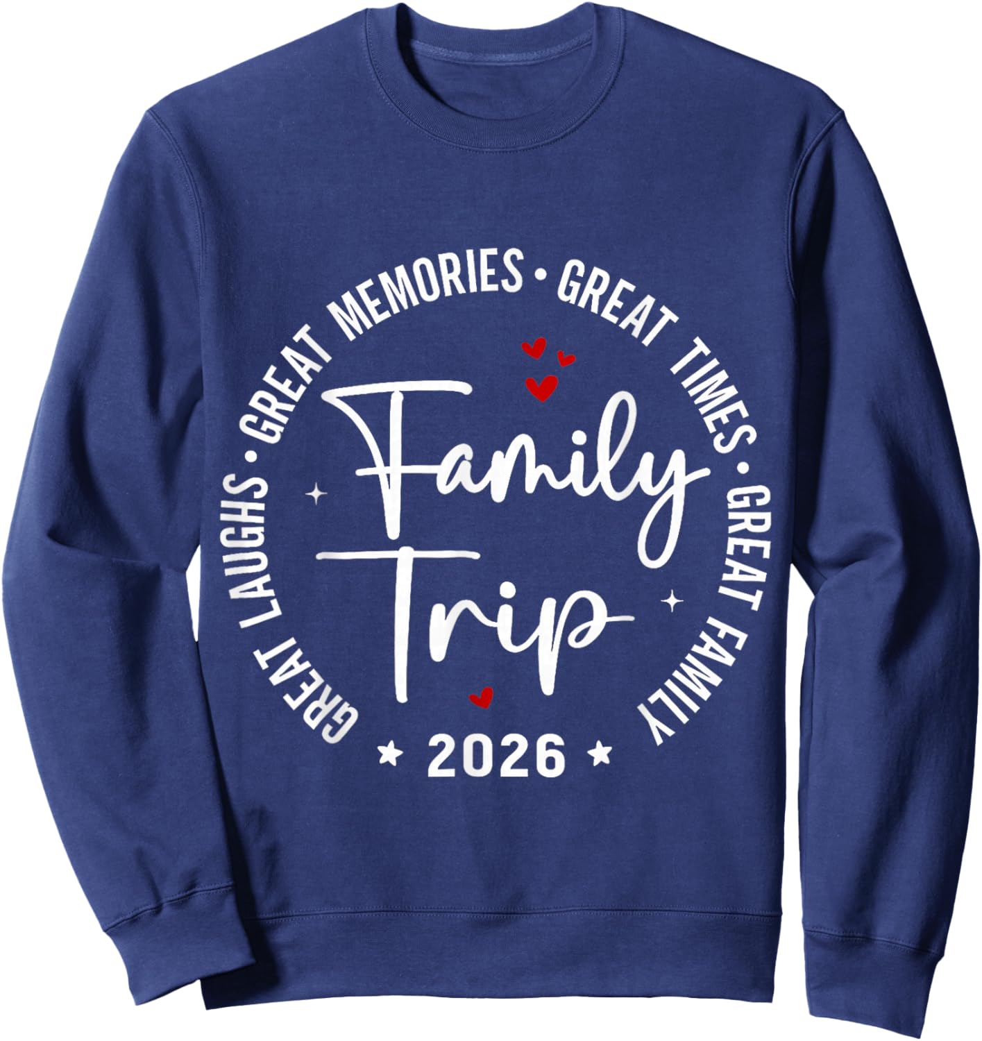 Family Trip Vacation 2026 Matching Summer Group Sweatshirt - Sweatshirt | Navy