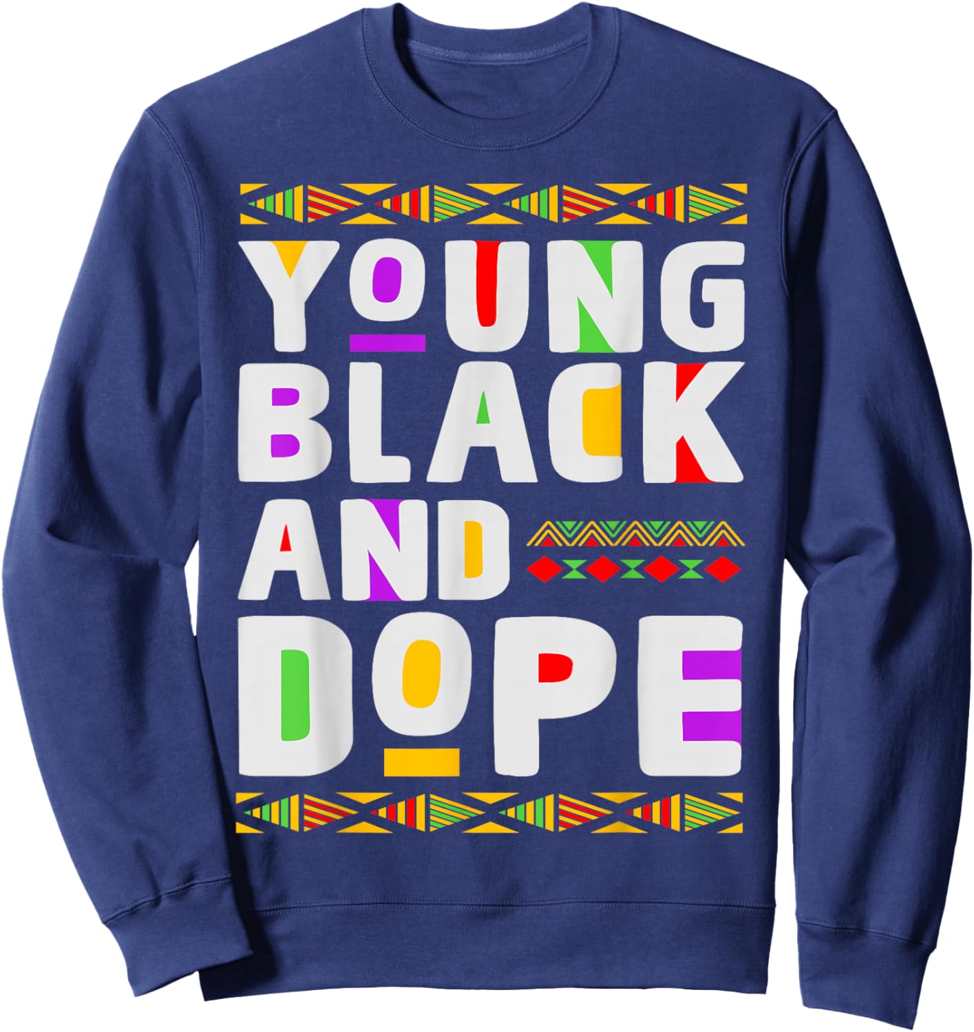 Black Pride Melanin Afro American Every Dope Queen & King Sweatshirt - Sweatshirt | Navy