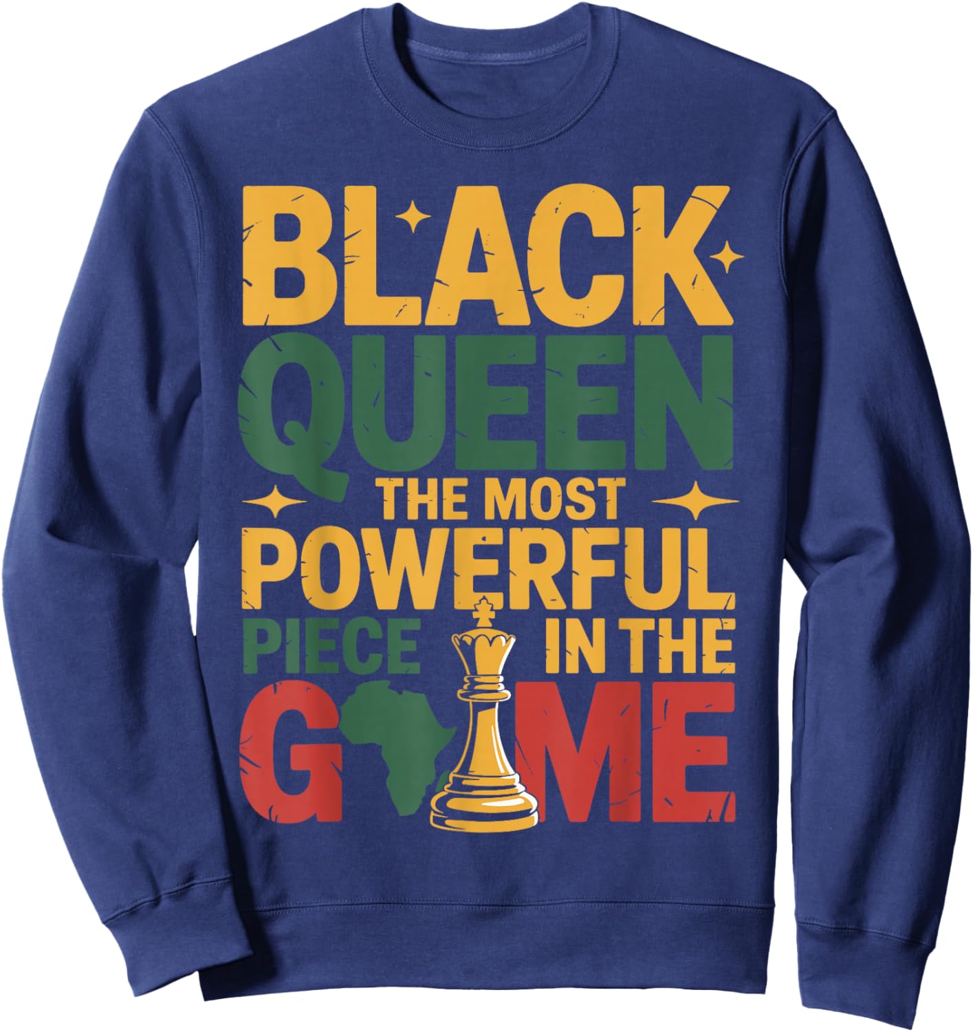 Black Queen The Most Powerful Piece in The Game Sweatshirt - Sweatshirt | Navy