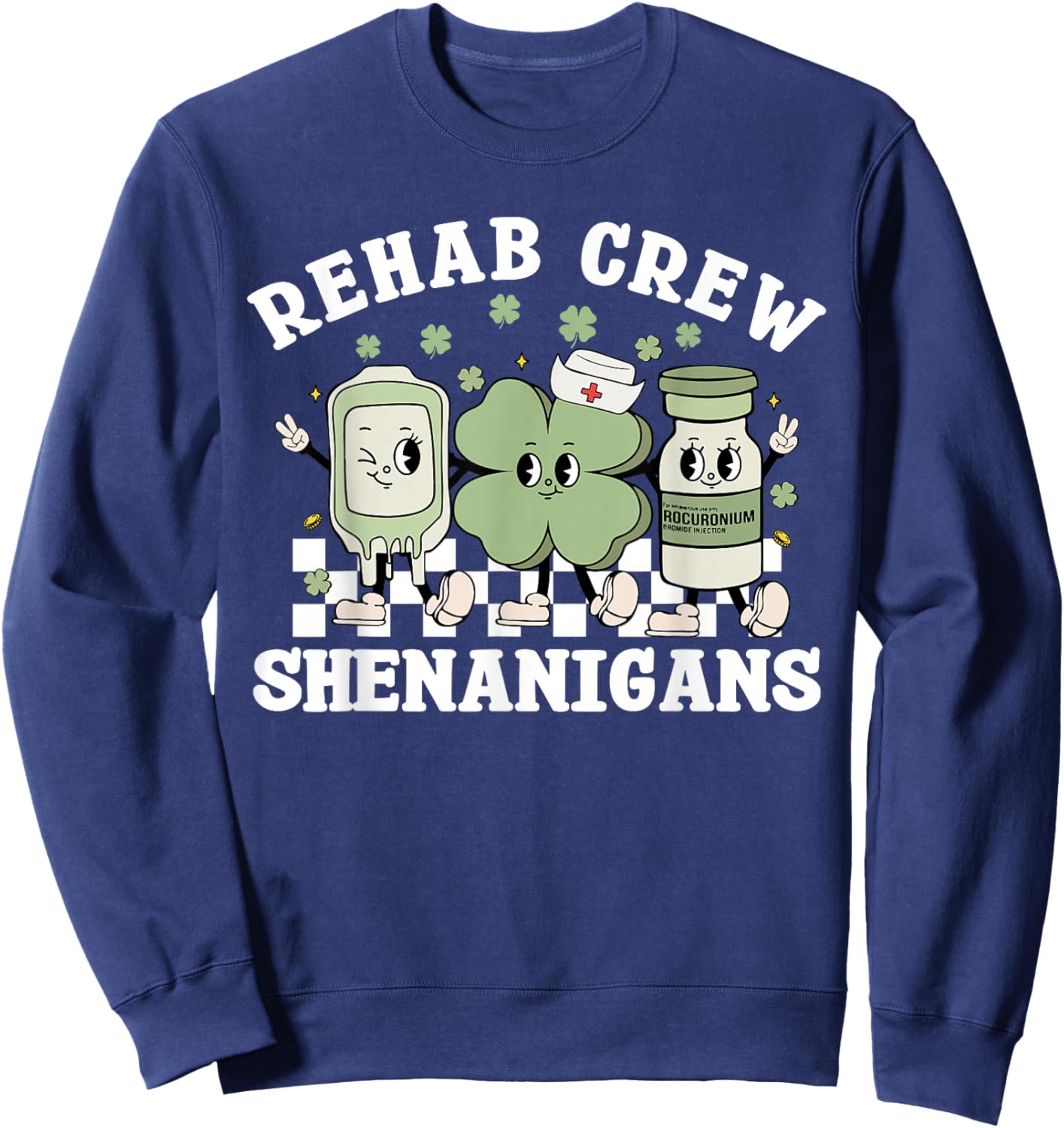 St Patrick's Day Rehab Crew Rehabilitation Physical Therapy Sweatshirt - Sweatshirt | Navy
