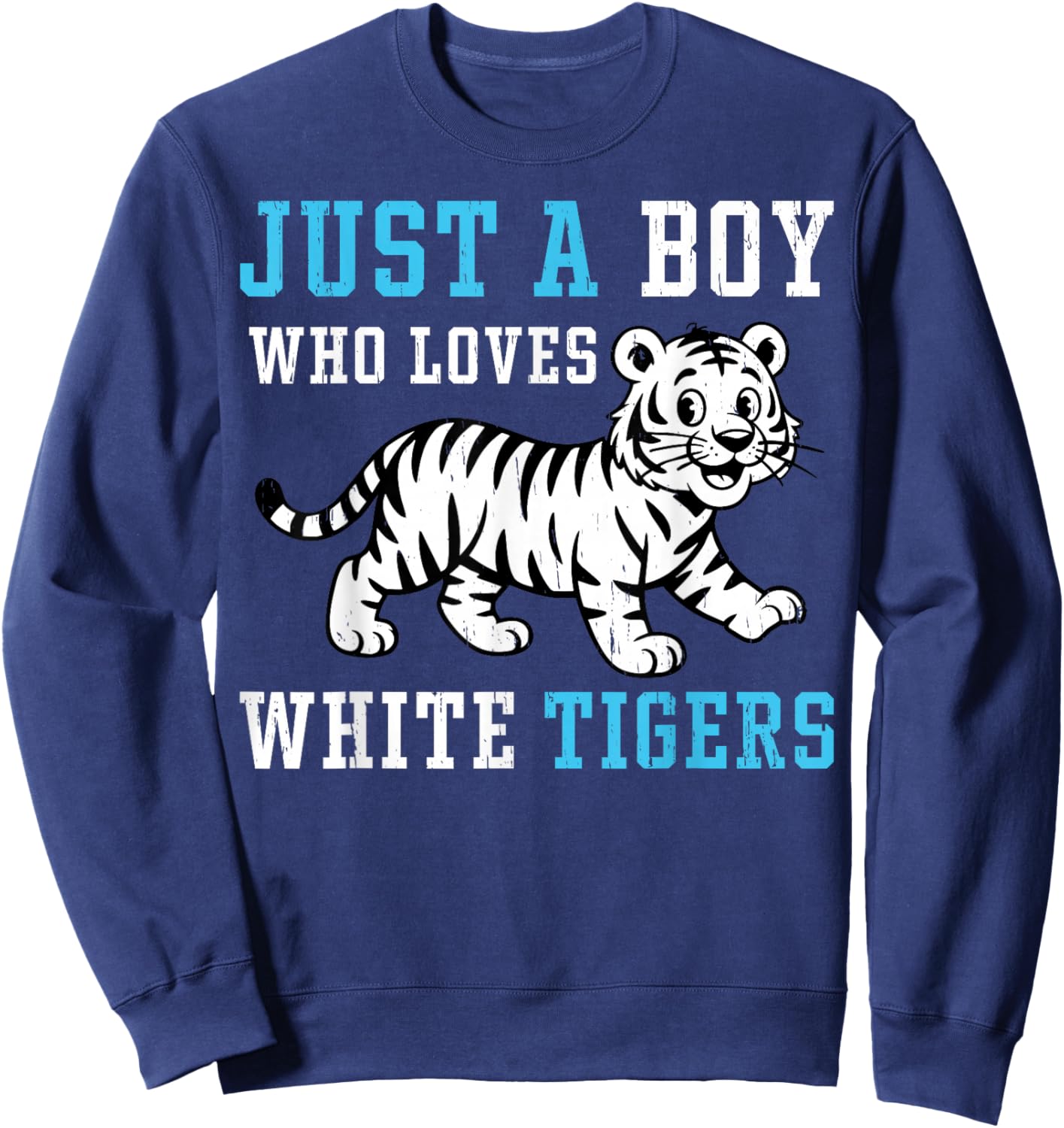 Just A Boy Who Loves White Tigers Big Cat Lover Sweatshirt - Sweatshirt | Navy